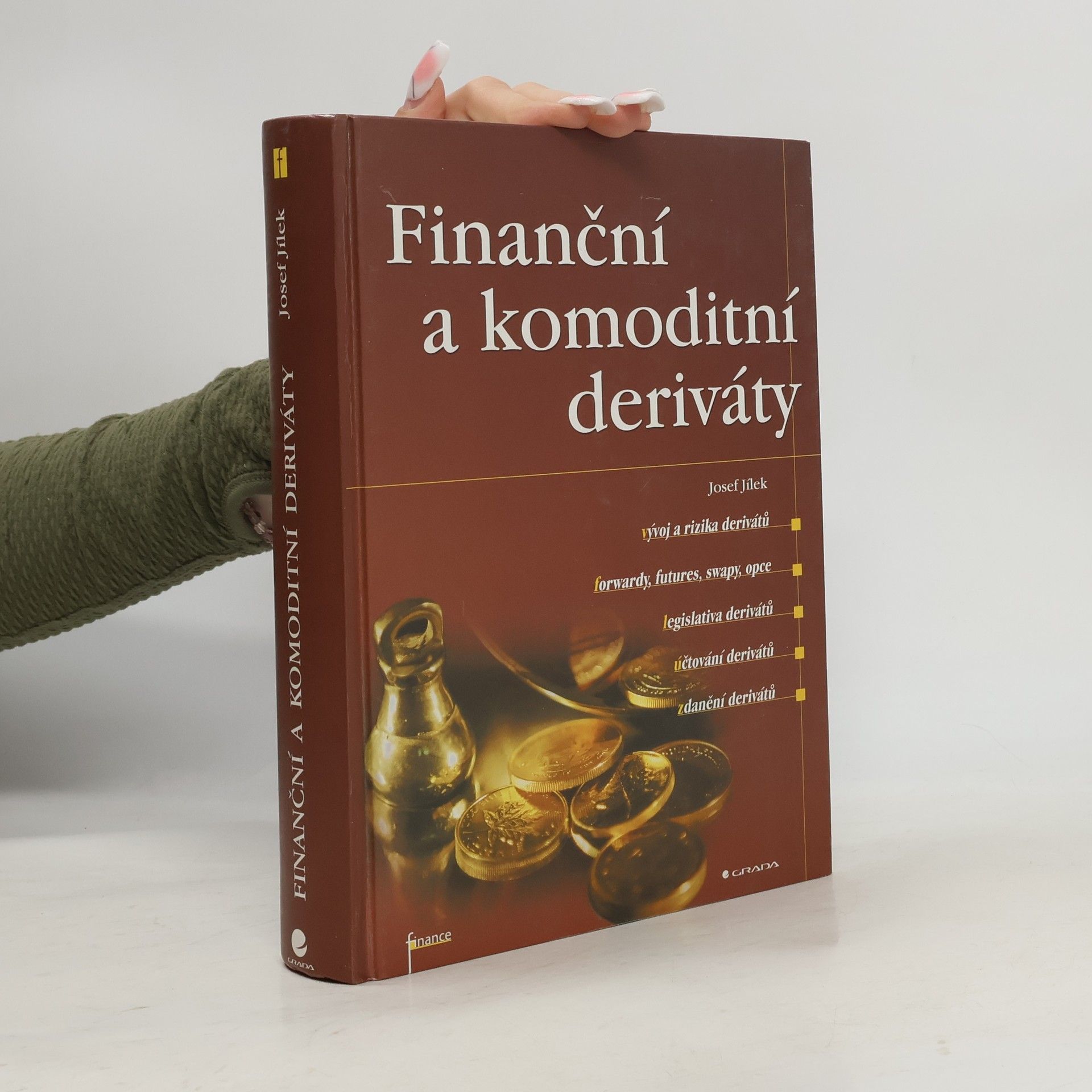 Josef Jílek Finanční a komoditní deriváty