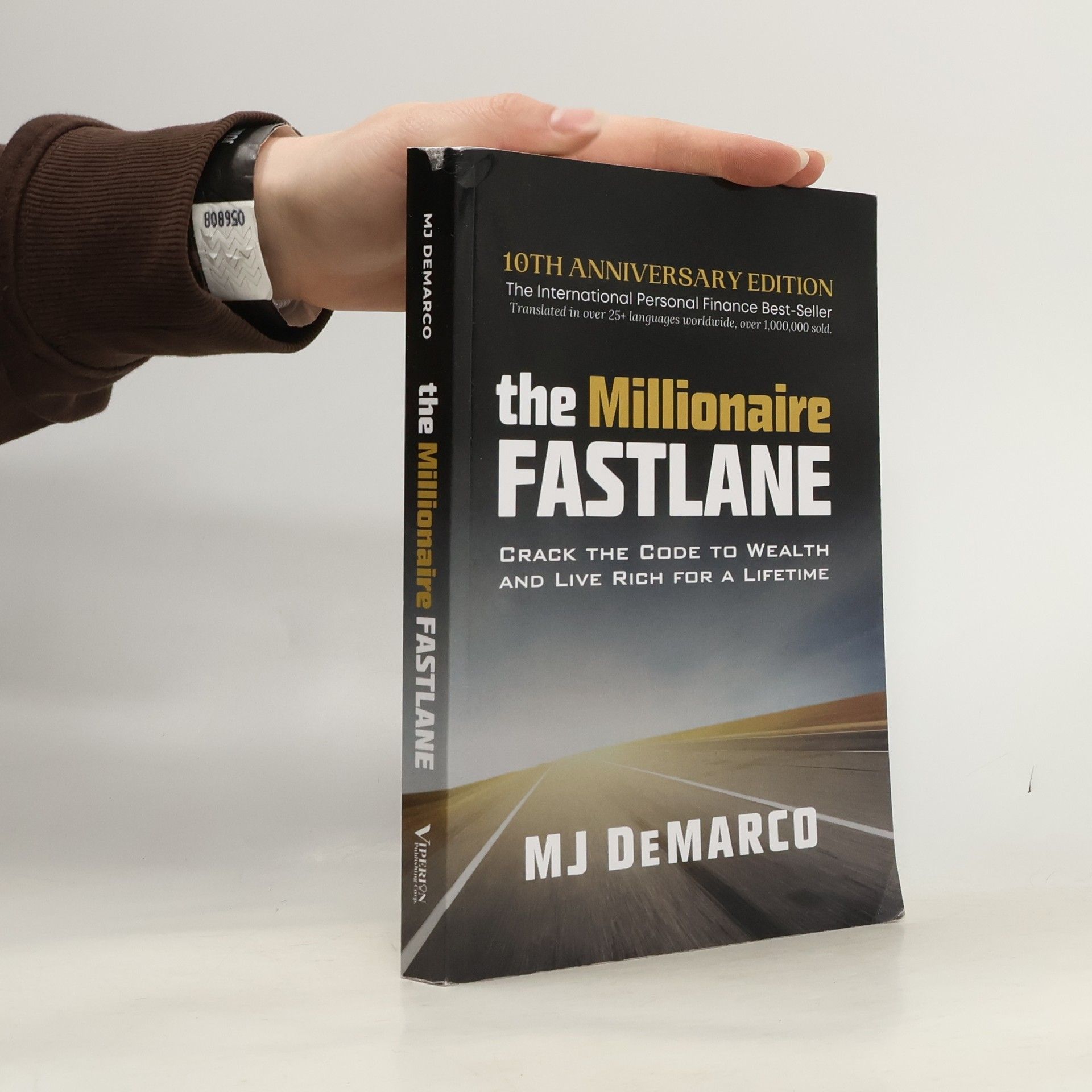 M. J. DeMarco The millionaire fastlane : crack the code to wealth and live rich for a lifetime