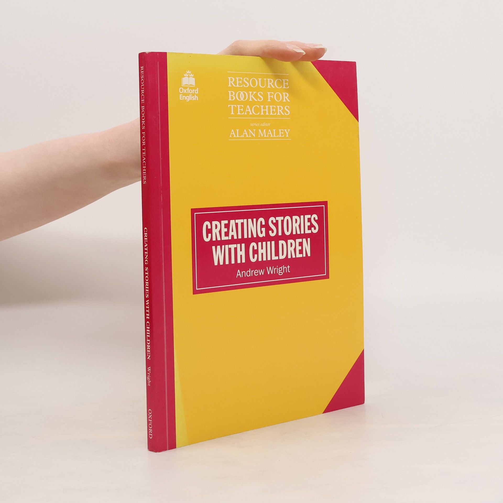 Andrew Wright Resource Books for Teachers: Creating Stories with Children