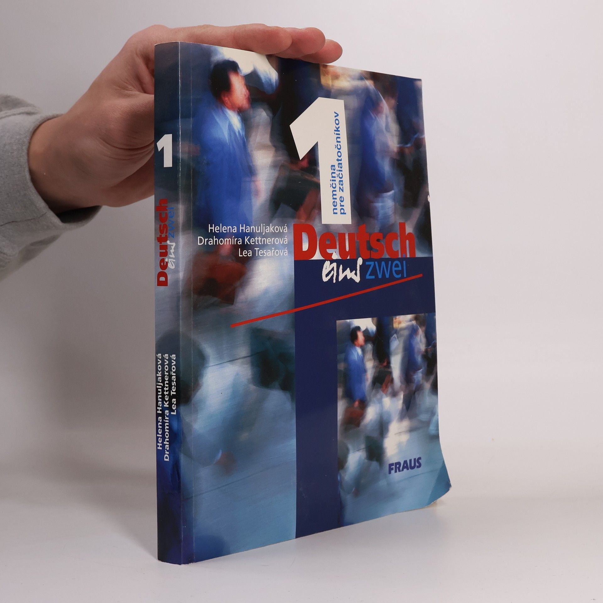 Drahomíra Kettnerová Nemčina pre začiatočníkov - Deutsch eins zwei