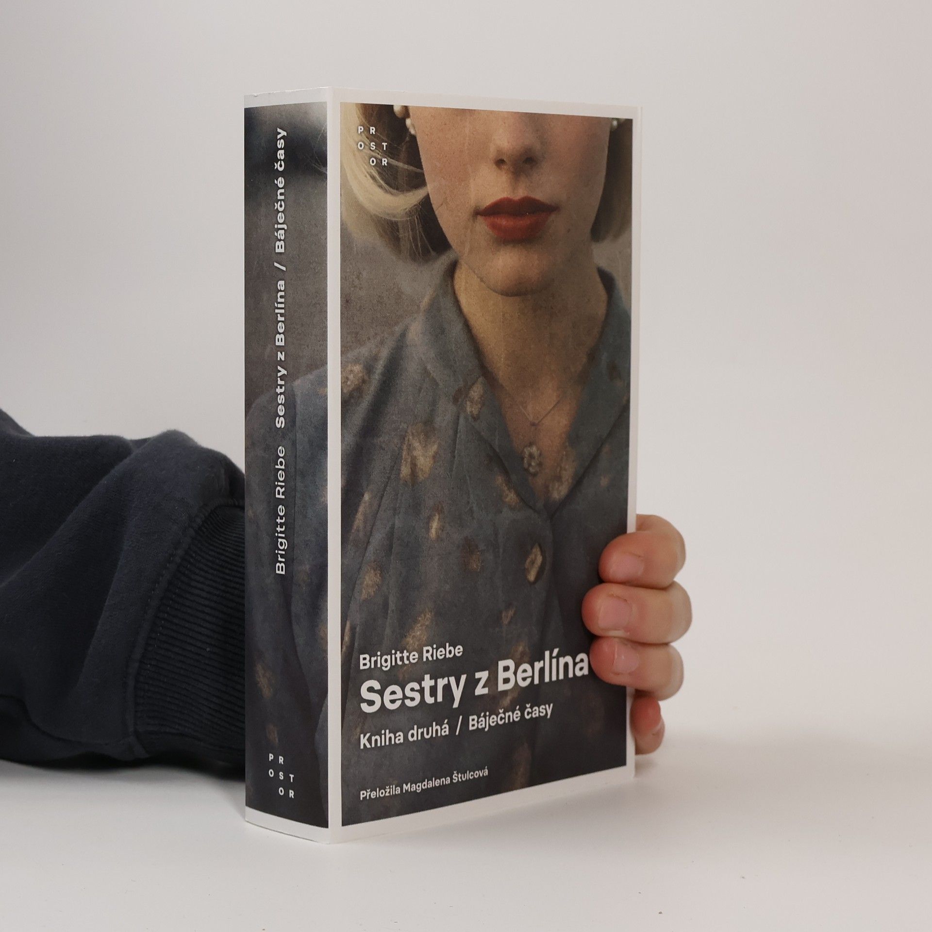 Sestry z Berlína. Kniha druhá. Báječné časy