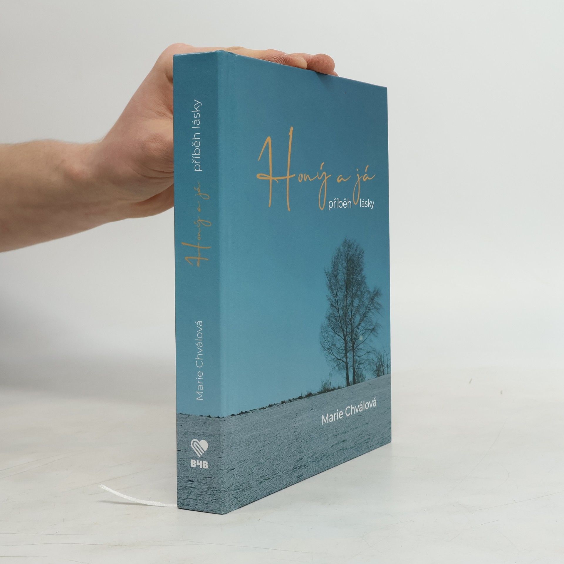 Marie Chválová Honý a já. Příběh lásky