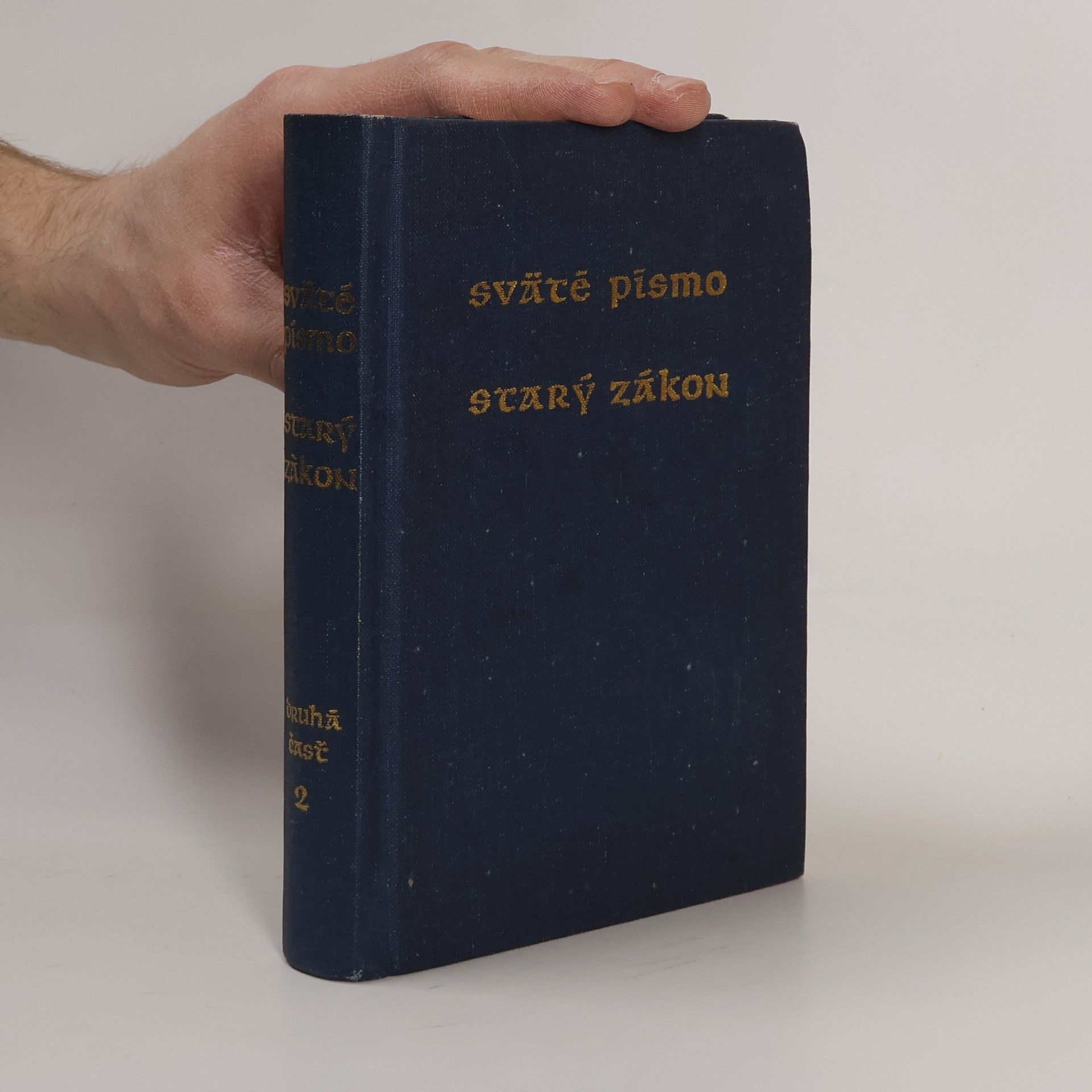Various authors Sväté písmo. Starý zákon 2. Druhá časť