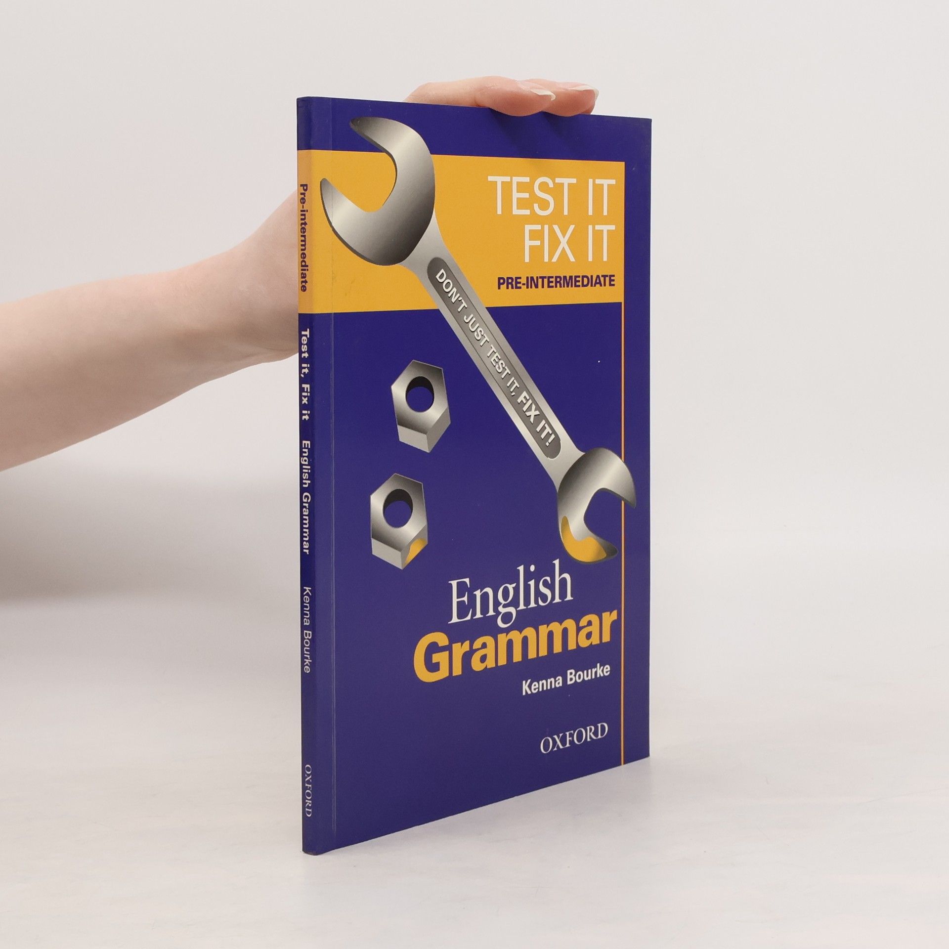 Kenna Bourke Test It. Fix It. English grammar. Pre-intermediate