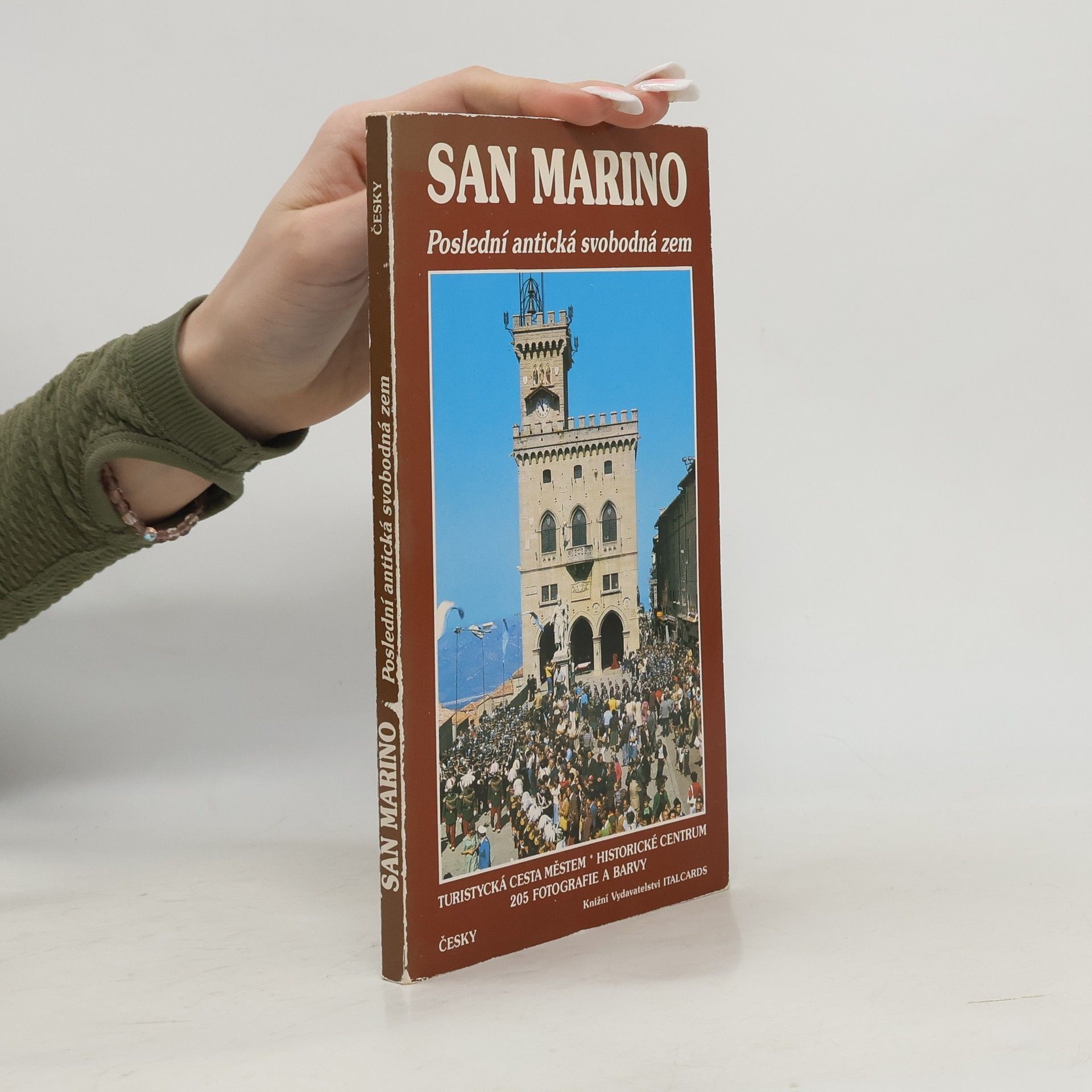 Kolektiv autorů San Marino. Poslední antická svobodná zem