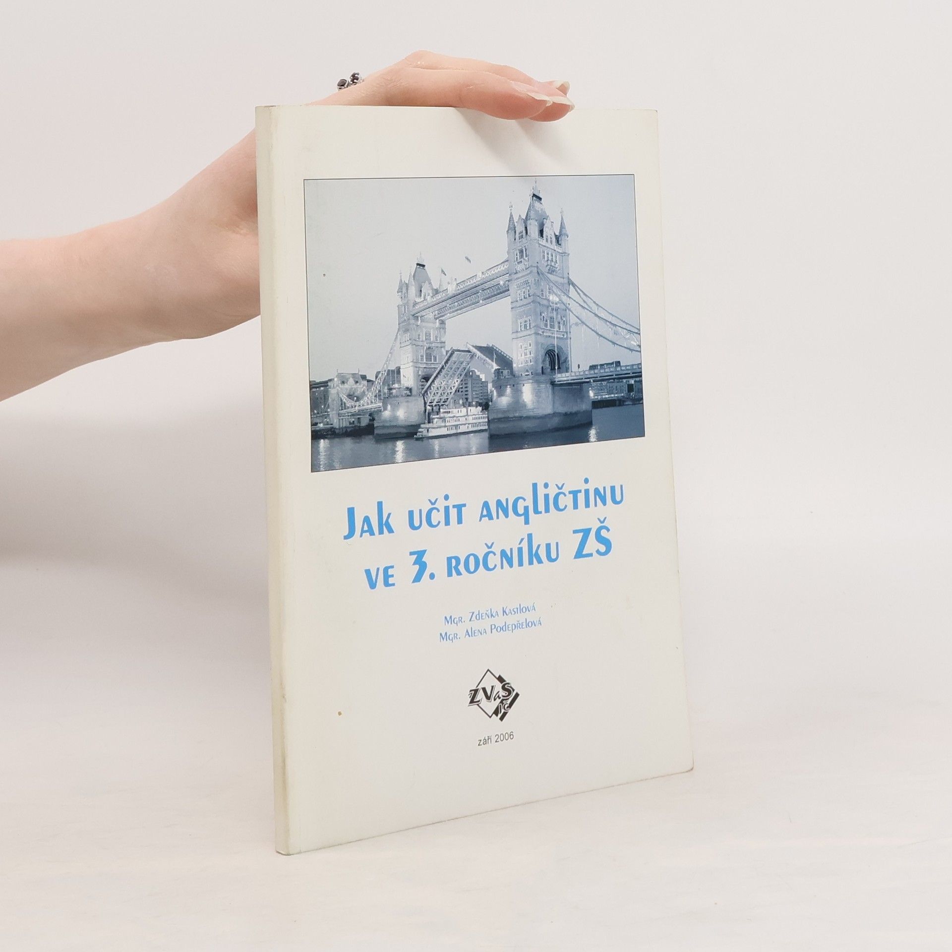 Zdeňka Kastlová Jka učit angličtinu ve 3. ročníku ZŠ