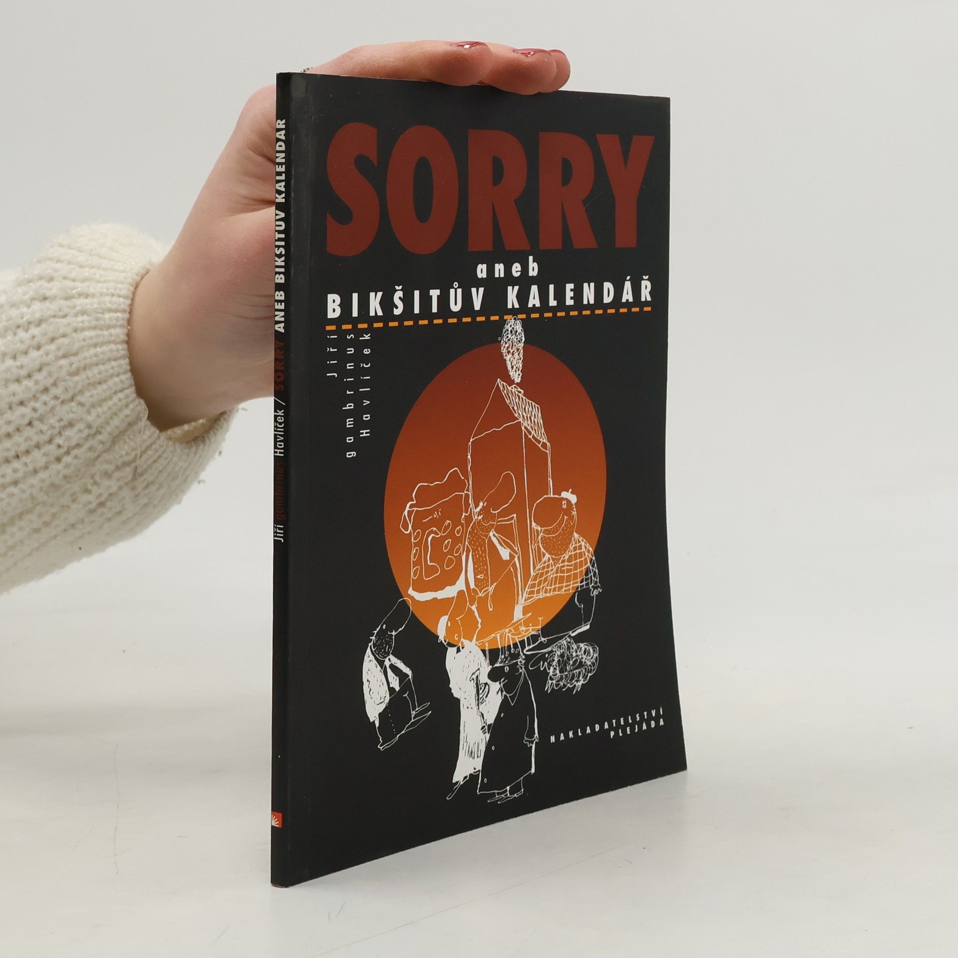 Sorry, aneb, Bikšitův kalendář