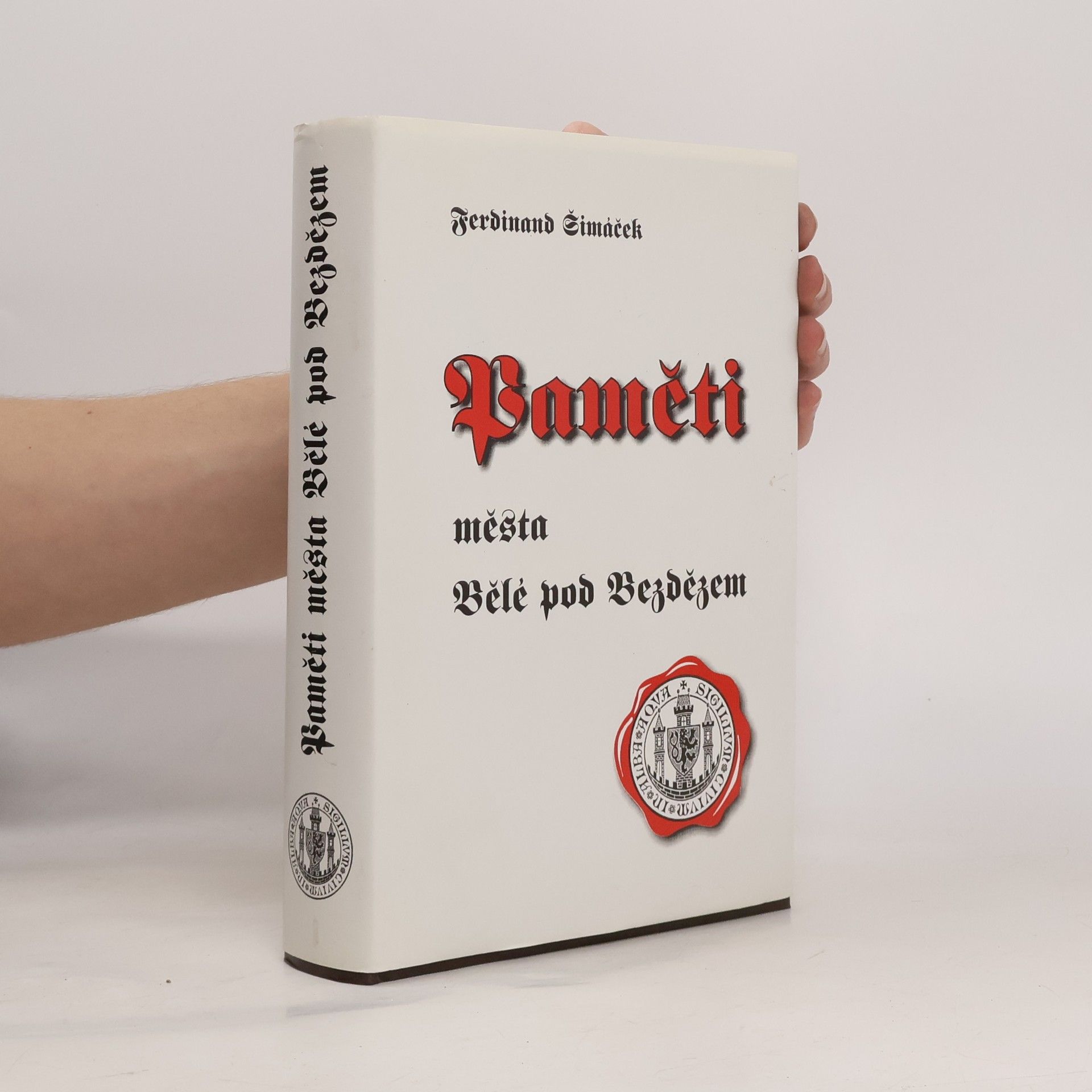 Ferdinand Šimáček Paměti města Bělé pod Bezdězem