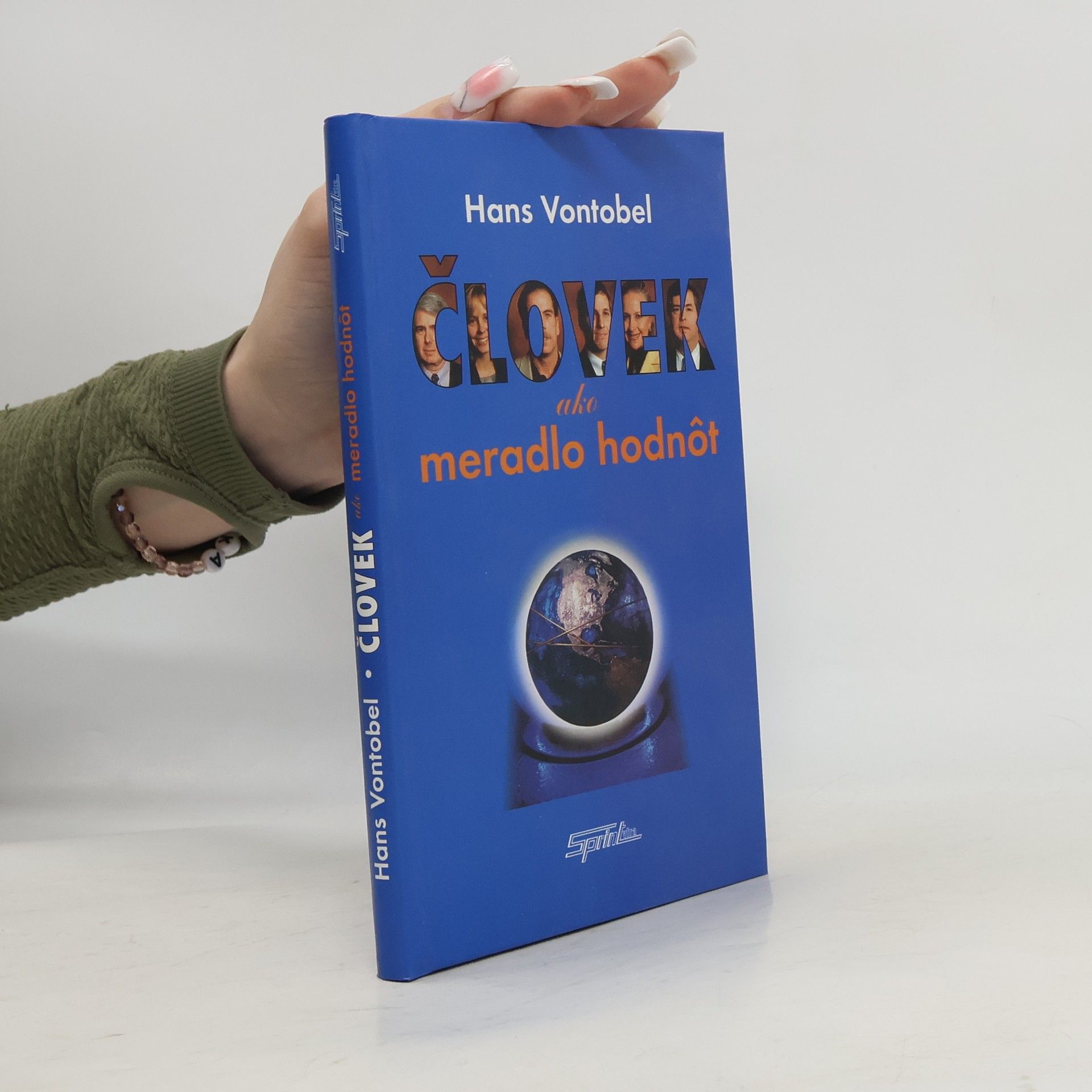 Človek ako meradlo hodnôt : poznámky ku globalizovanému svetu