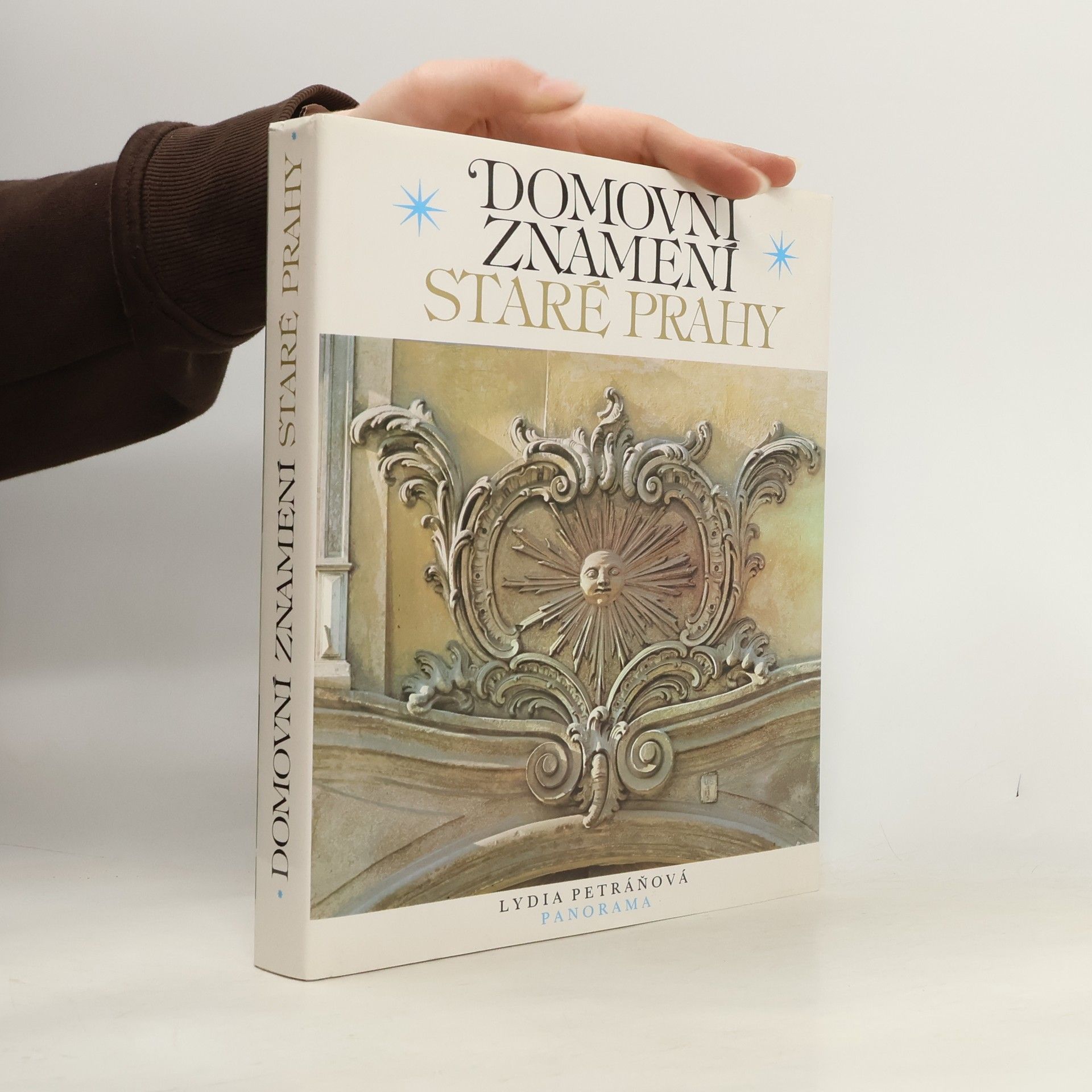 Lydia Petráňová Domovní znamení staré Prahy