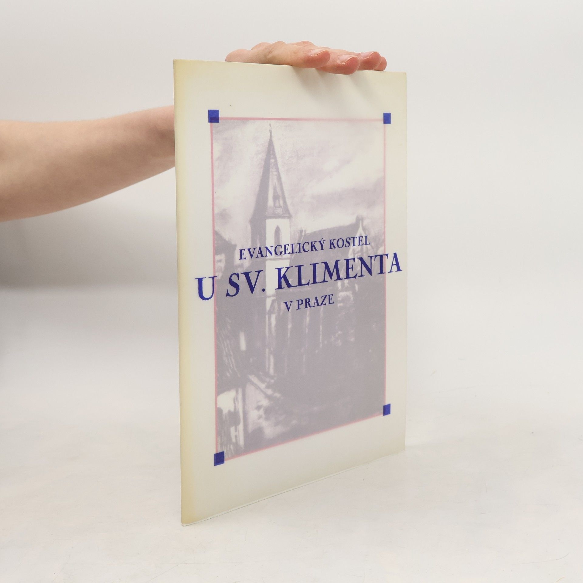 Kolektiv autorů Evangelický kostel u sv. Klimenta v Praze