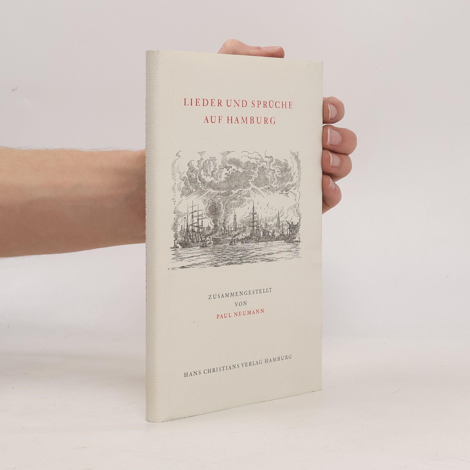 Paul Neumann Lieder und Sprüche auf Hamburg