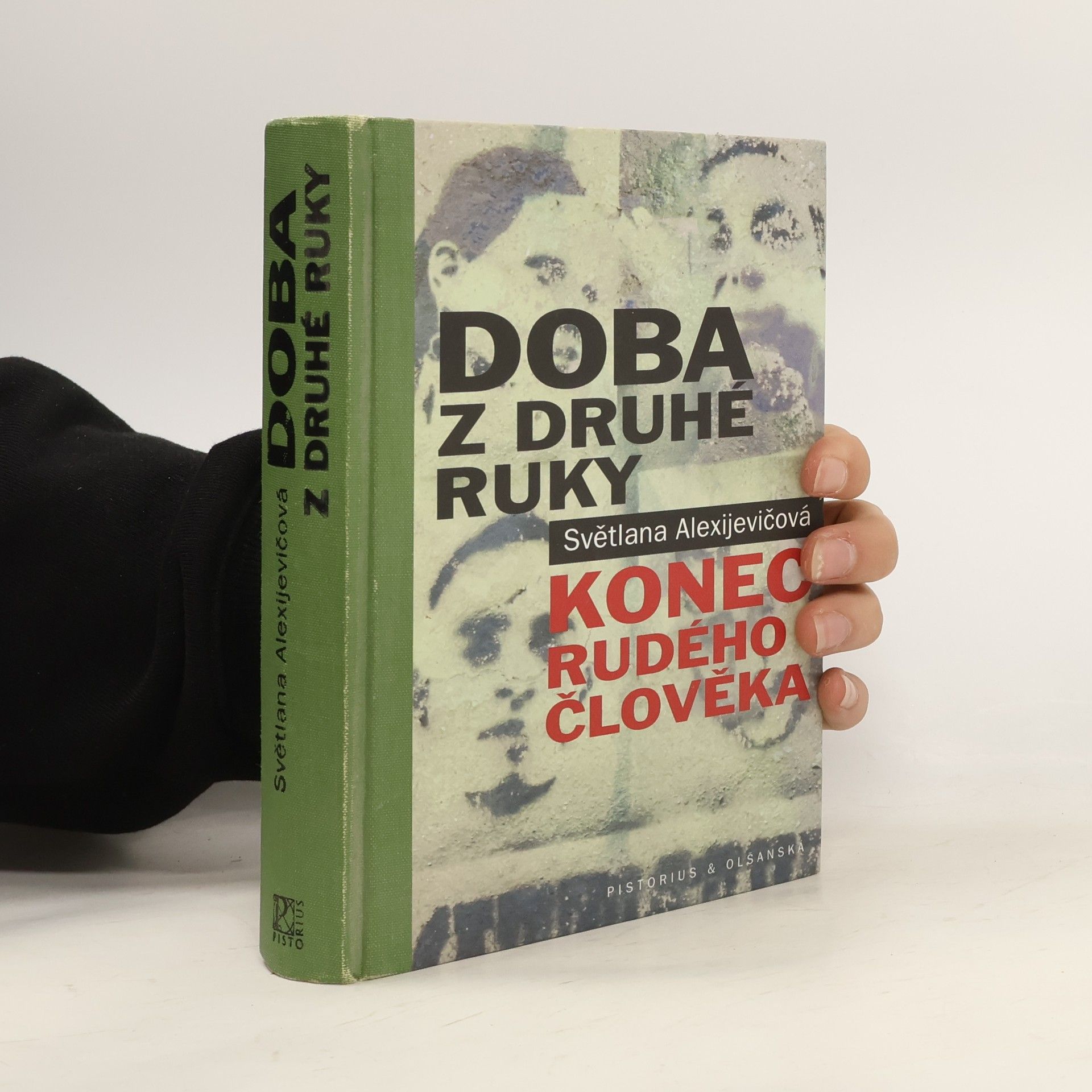 Světlana Alexandrovna Alexijevič Doba z druhé ruky. Konec rudého člověka