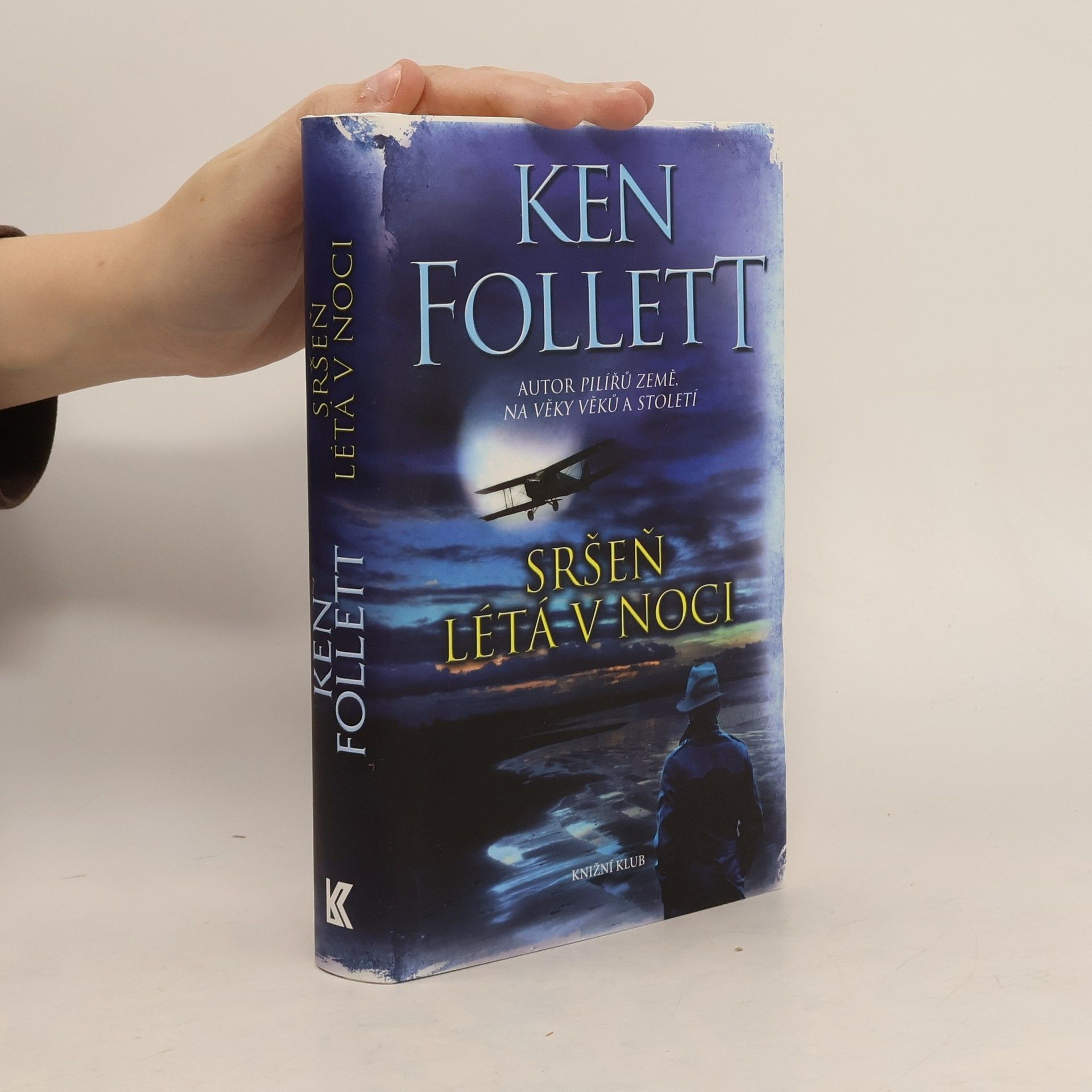 Ken Follett Sršeň létá v noci
