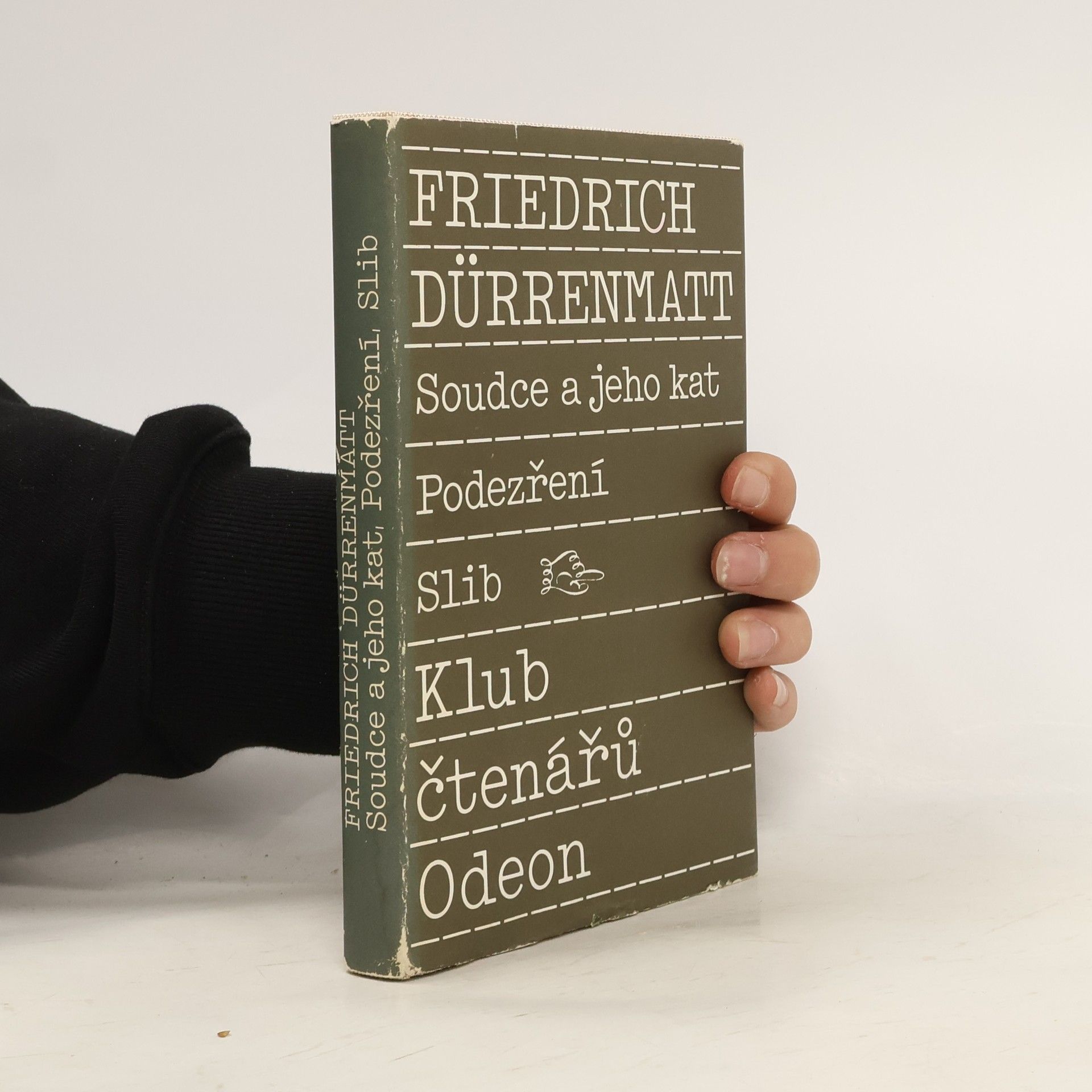 Friedrich Dürrenmatt Soudce a jeho kat. Podezření. Slib