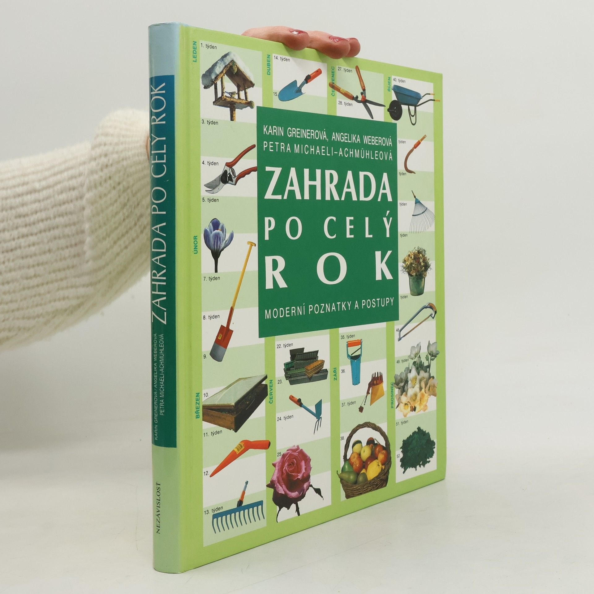 Various authors Zahrada po celý rok. Moderní poznatky a postupy