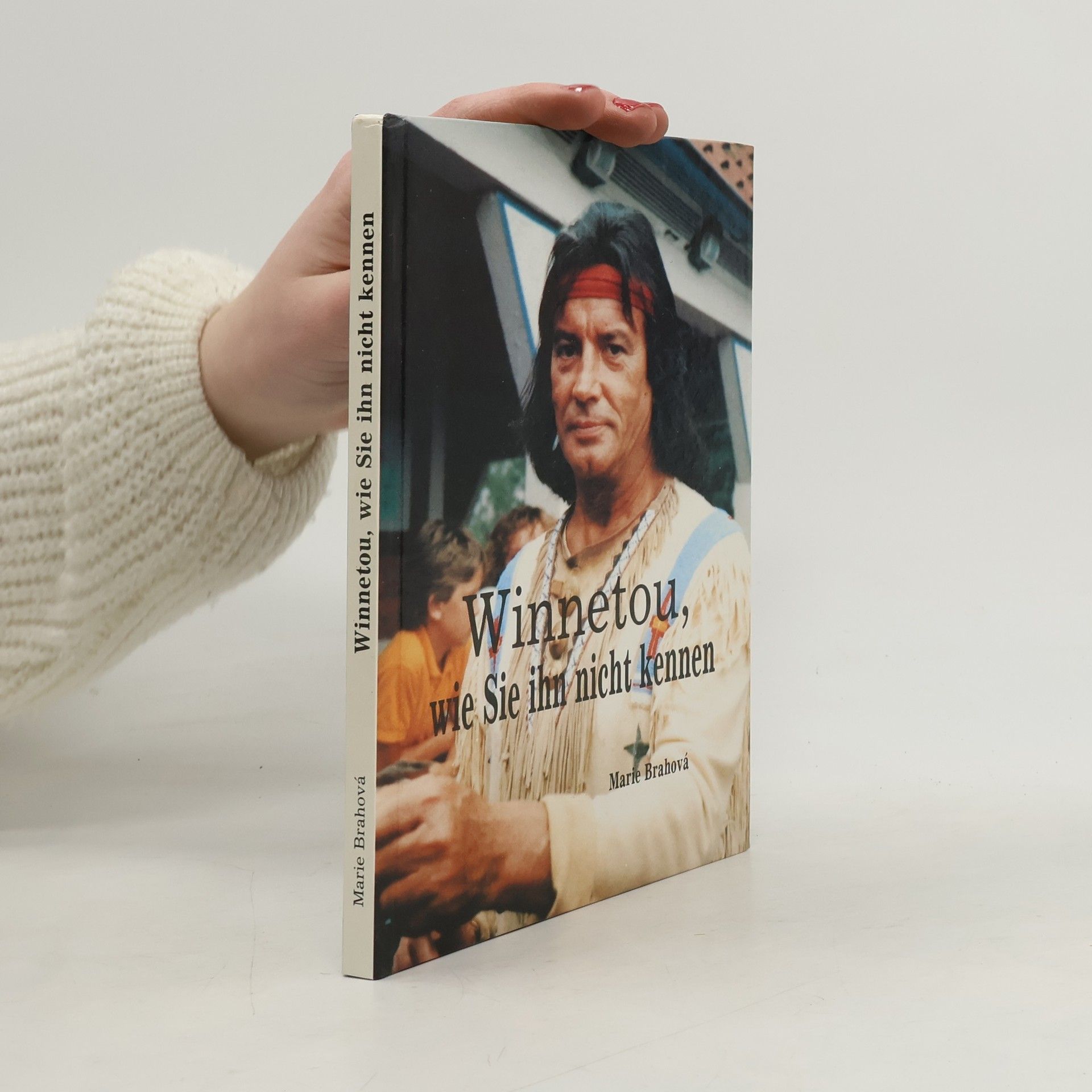 Marie Brahová Winnetou, wie Sie ihn nicht kennen
