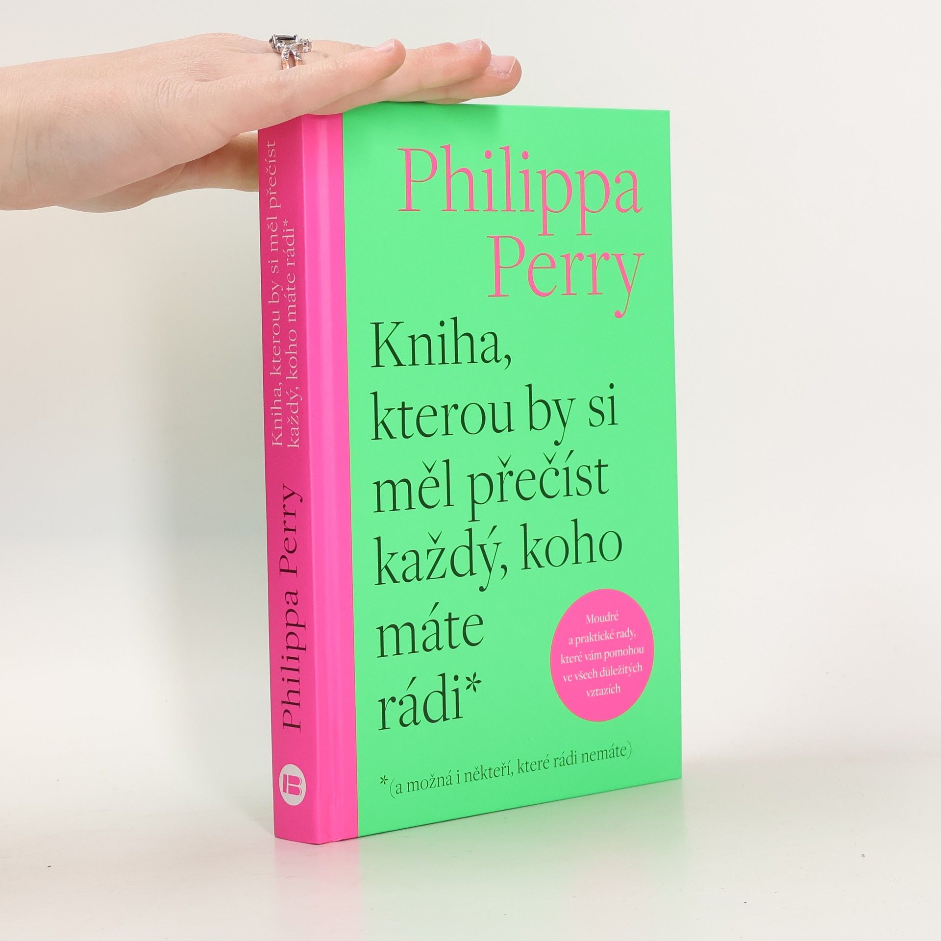 Kniha, kterou by si měl přečíst každý, koho máte rádi* : *(a možná i někteří, které rádi nemáte)