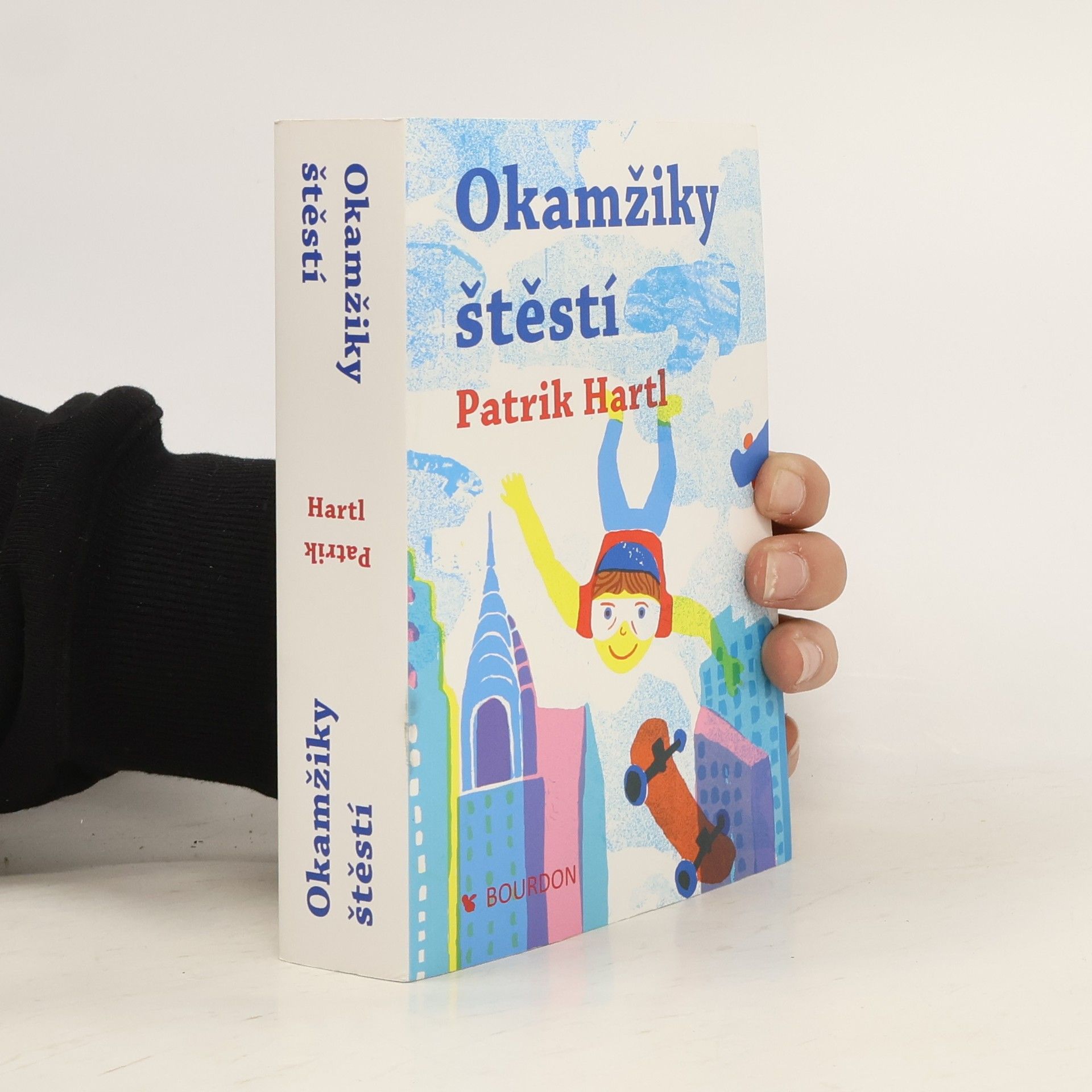 Patrik Hartl Okamžiky štěstí