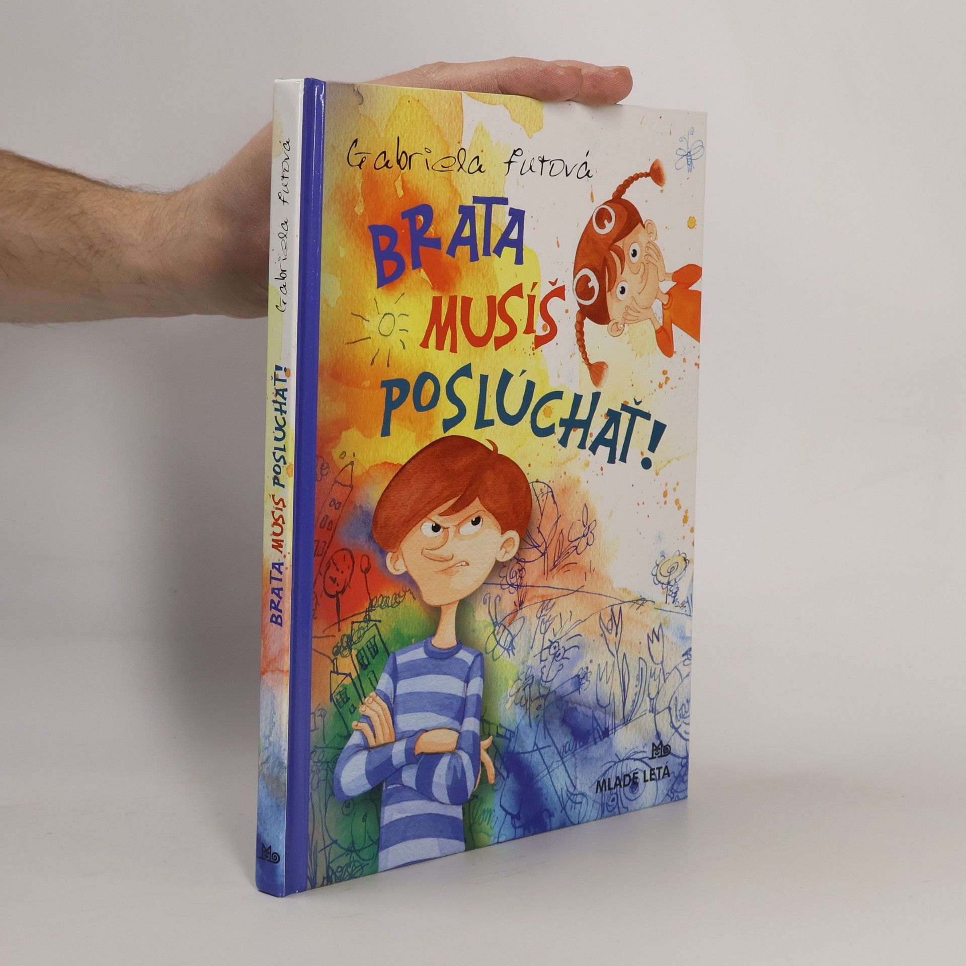 Gabriela Futová Brata musíš poslúchať!