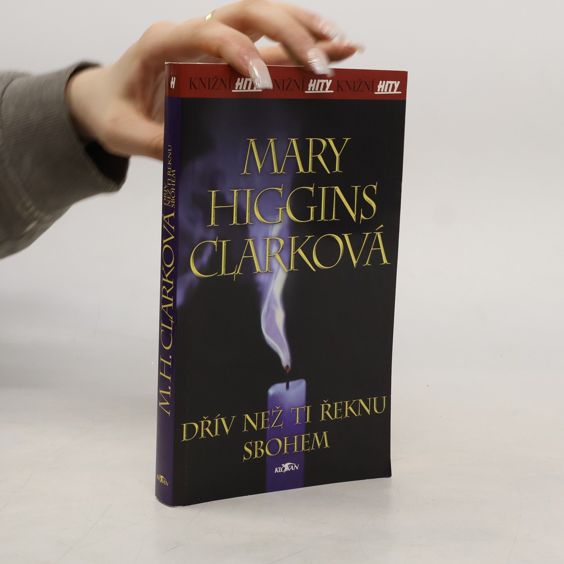 Mary Higginsová Clarková Dřív než ti řeknu sbohem