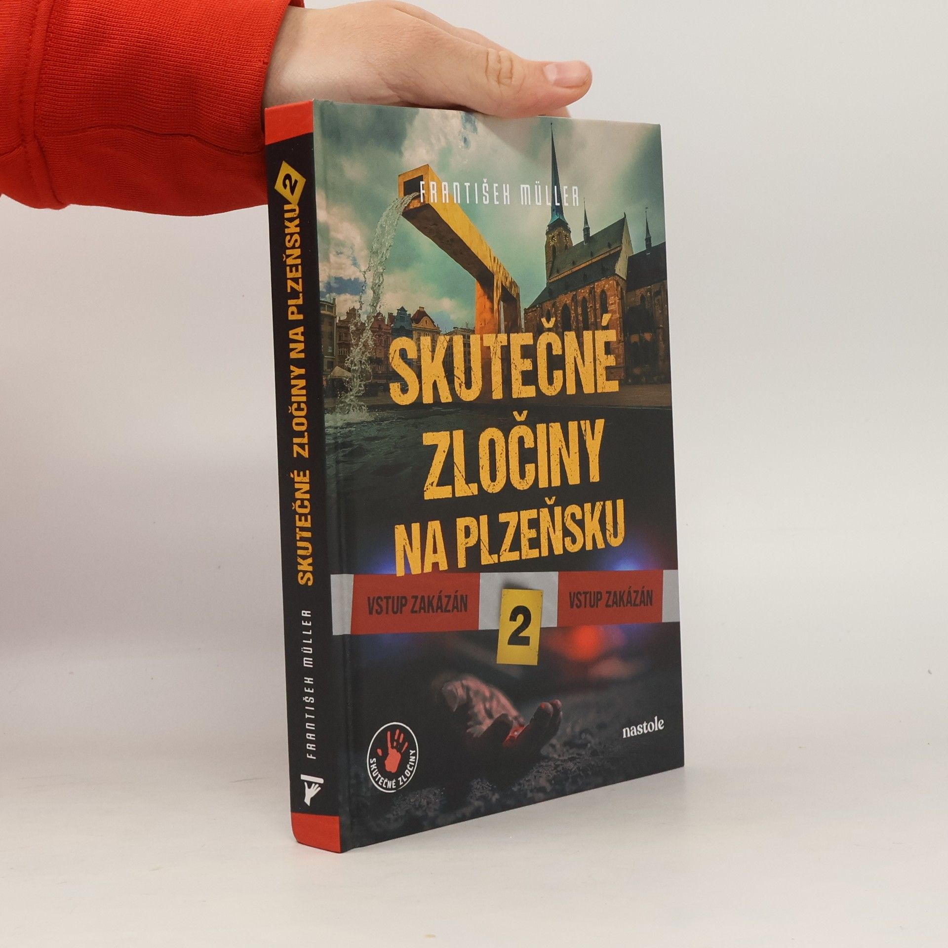 František Müller Skutečné zločiny na Plzeňsku 2
