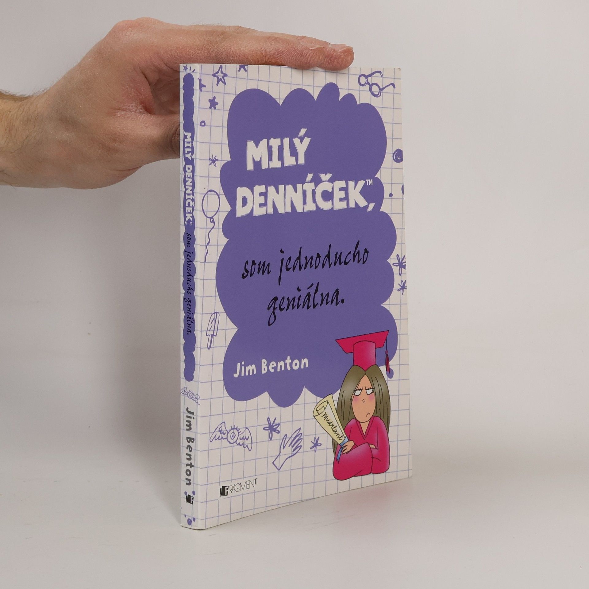 Jim Benton Milý denníček, som jednoducho geniálna