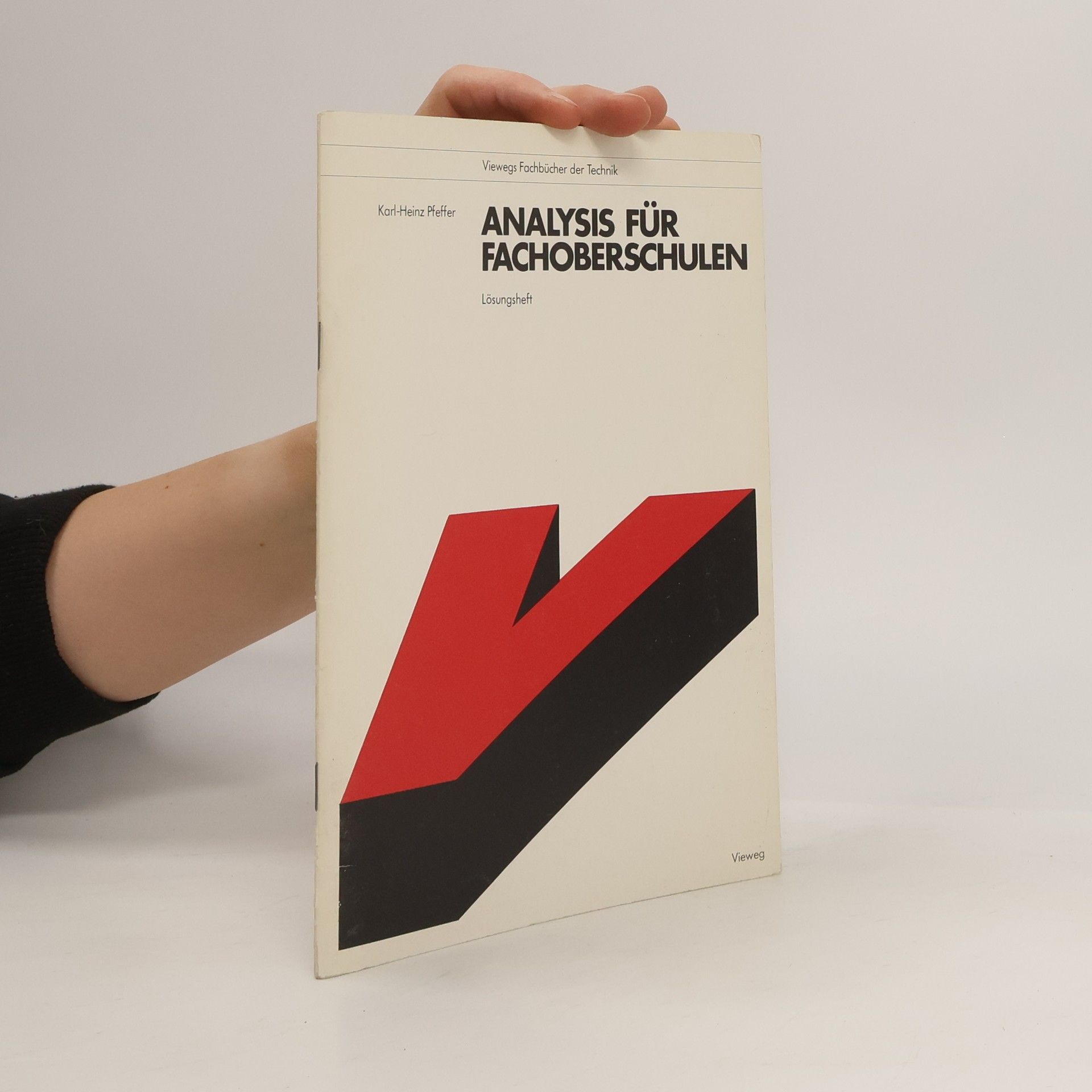 Karl Heinz Pfeffer Analysis für Fachoberschulen