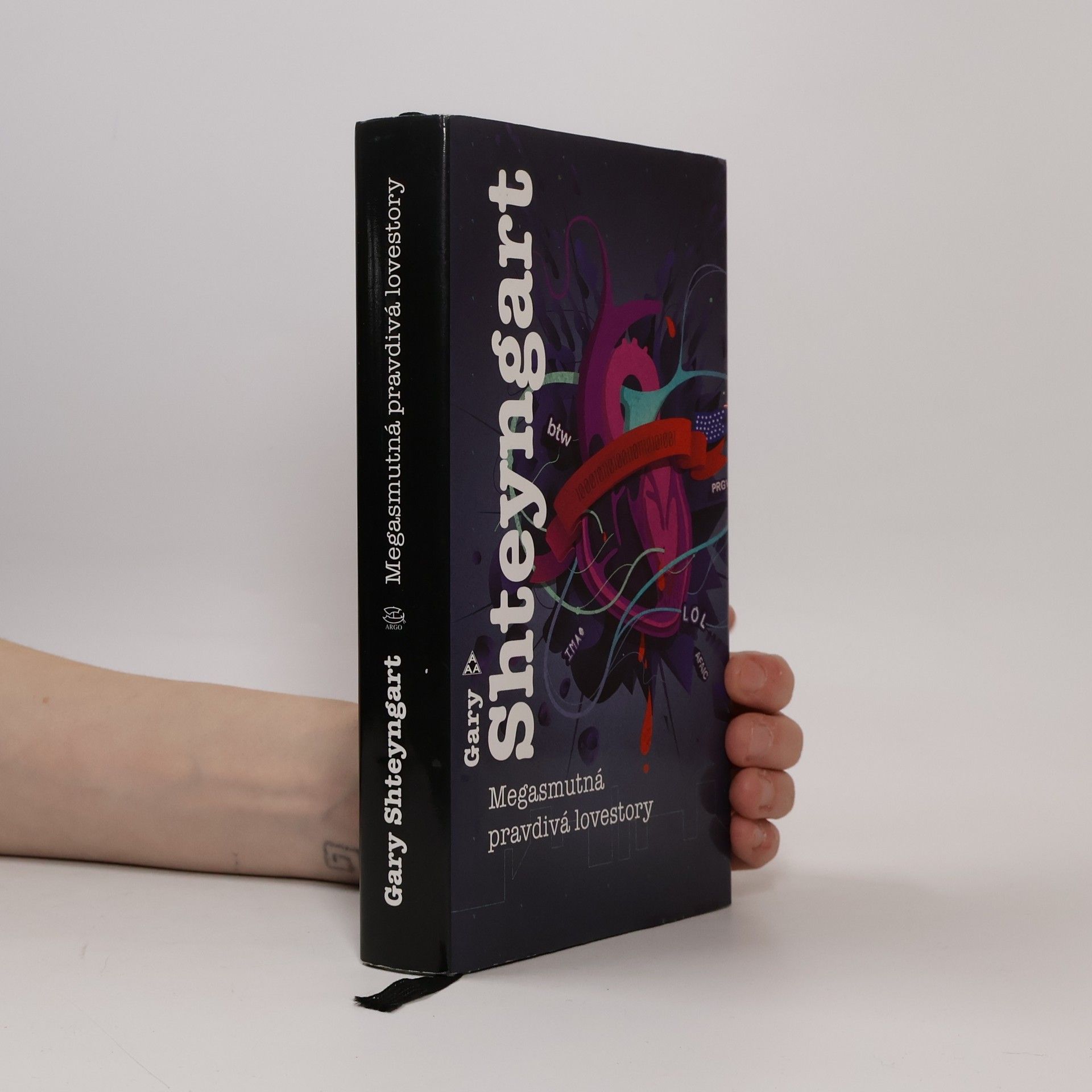 Gary Shteyngart Megasmutná pravdivá lovestory