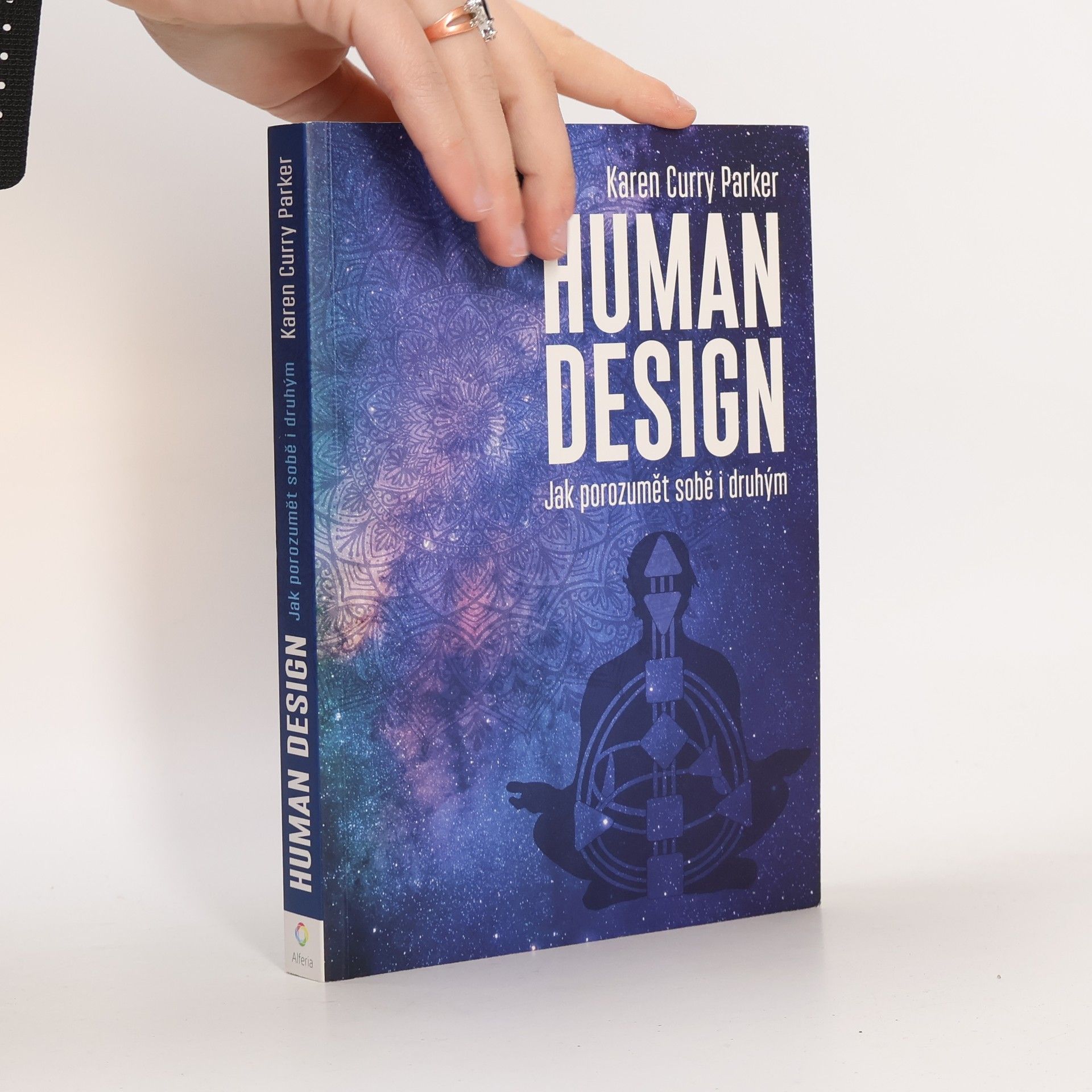 Parker Curry Human design - Jak porozumět sobě i druhým