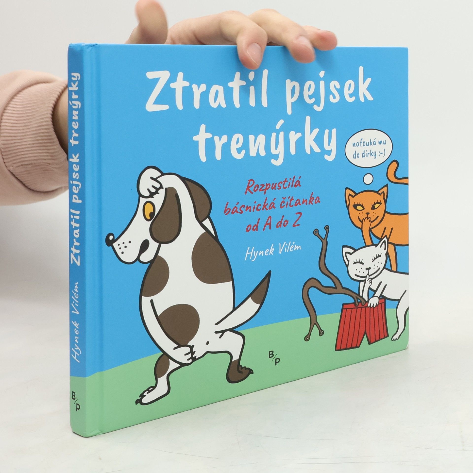 Hynek Vilém Burian Ztratil pejsek trenýrky