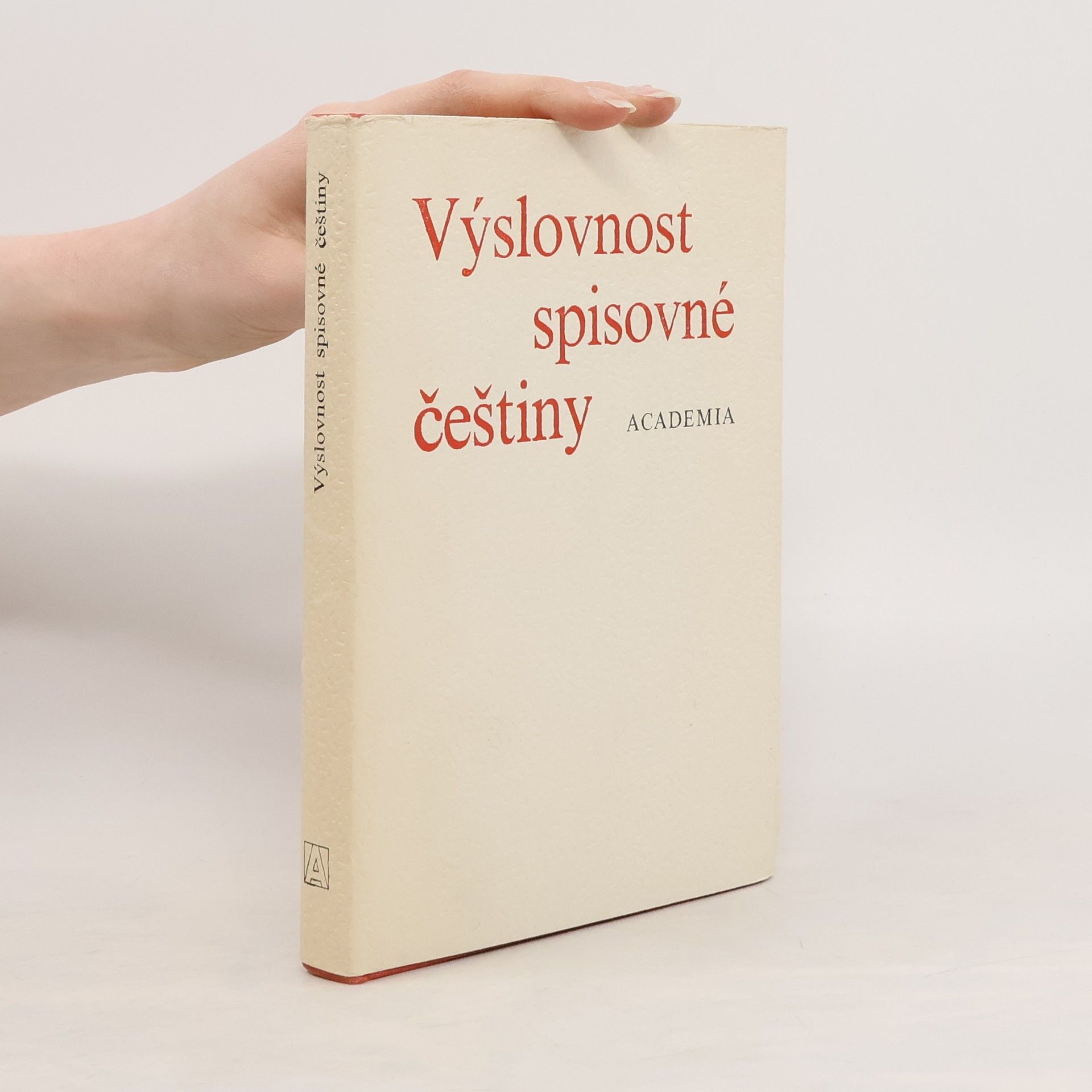 Autorenkollektiv Výslovnost spisovné češtiny
