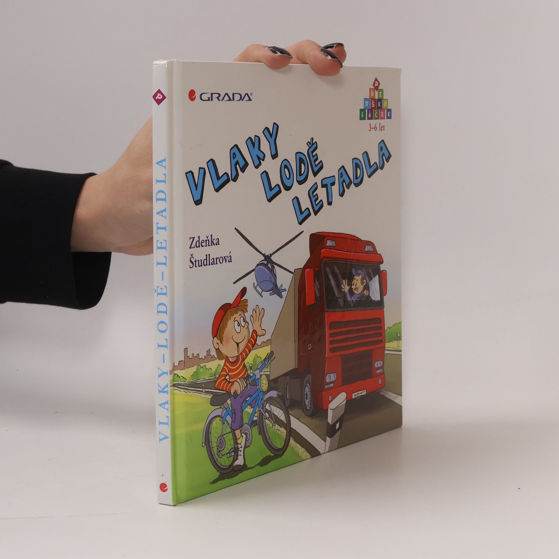 Vlaky, lodě, letadla