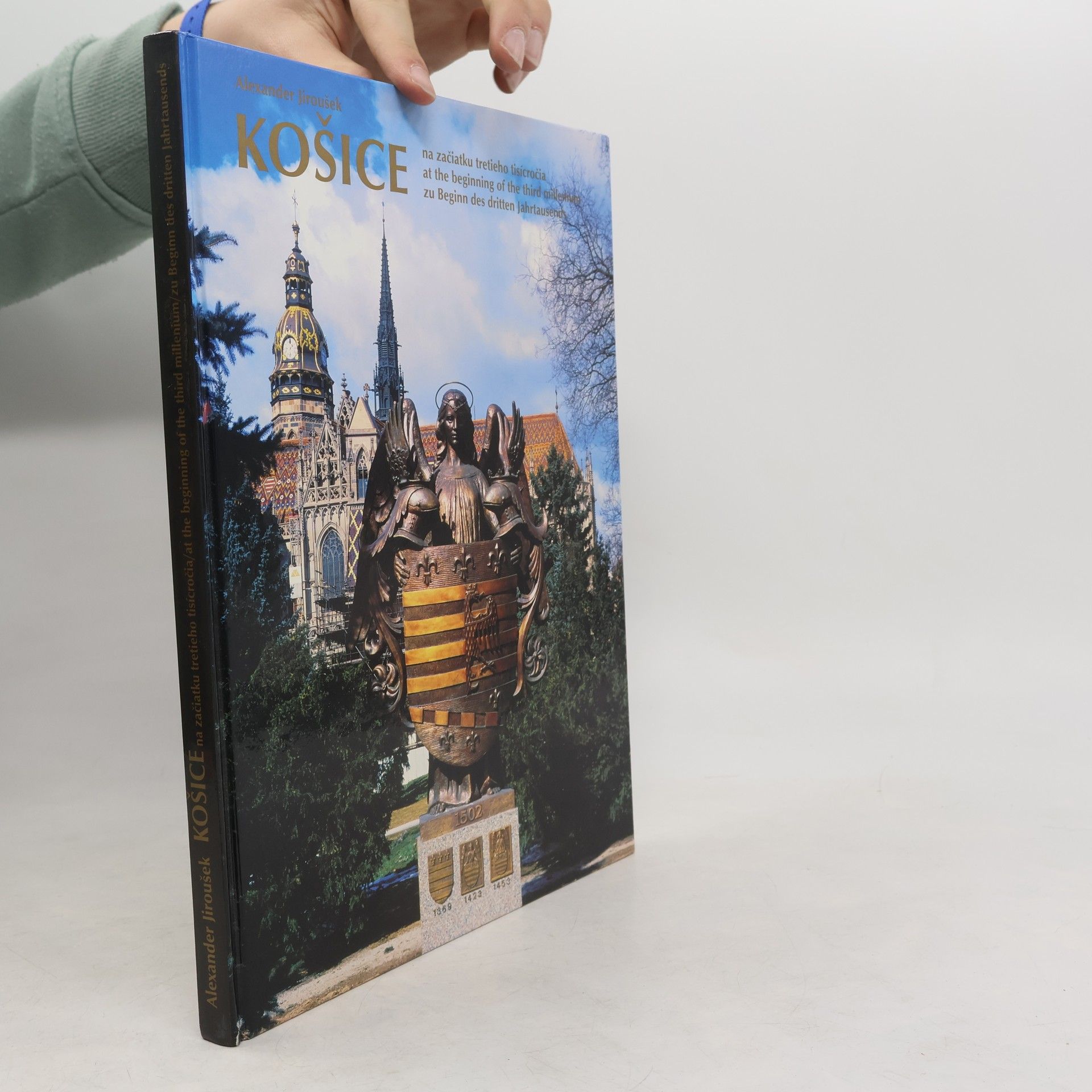 Alexander Jiroušek Košice : na začiatku tretieho tisícročia