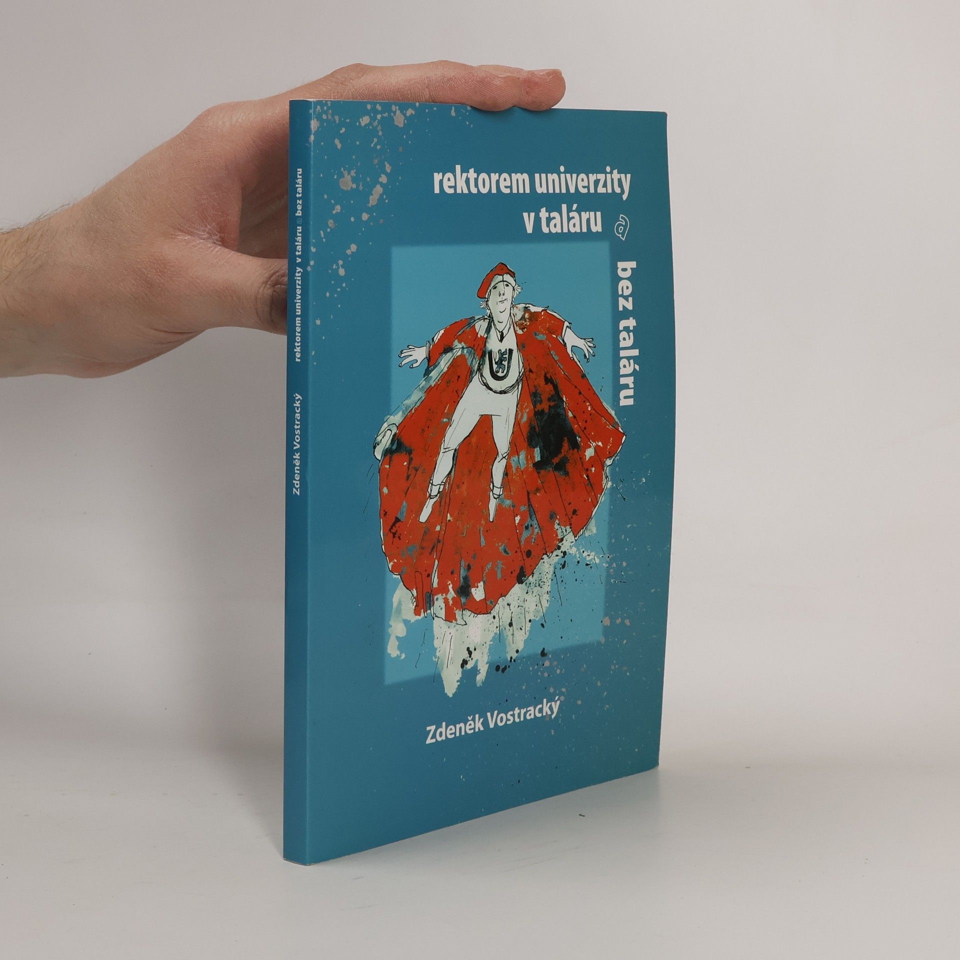 Zdeněk Vostracký Rektorem univerzity v taláru a bez taláru