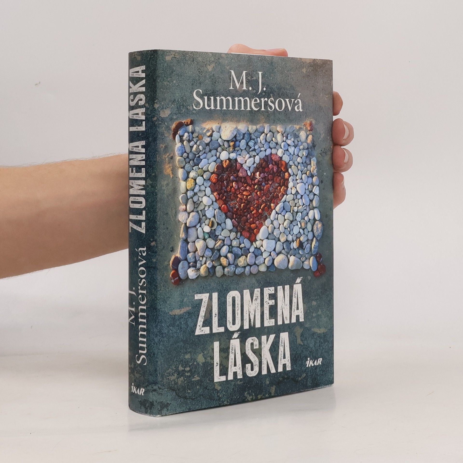 M. J. Summers Zlomená láska