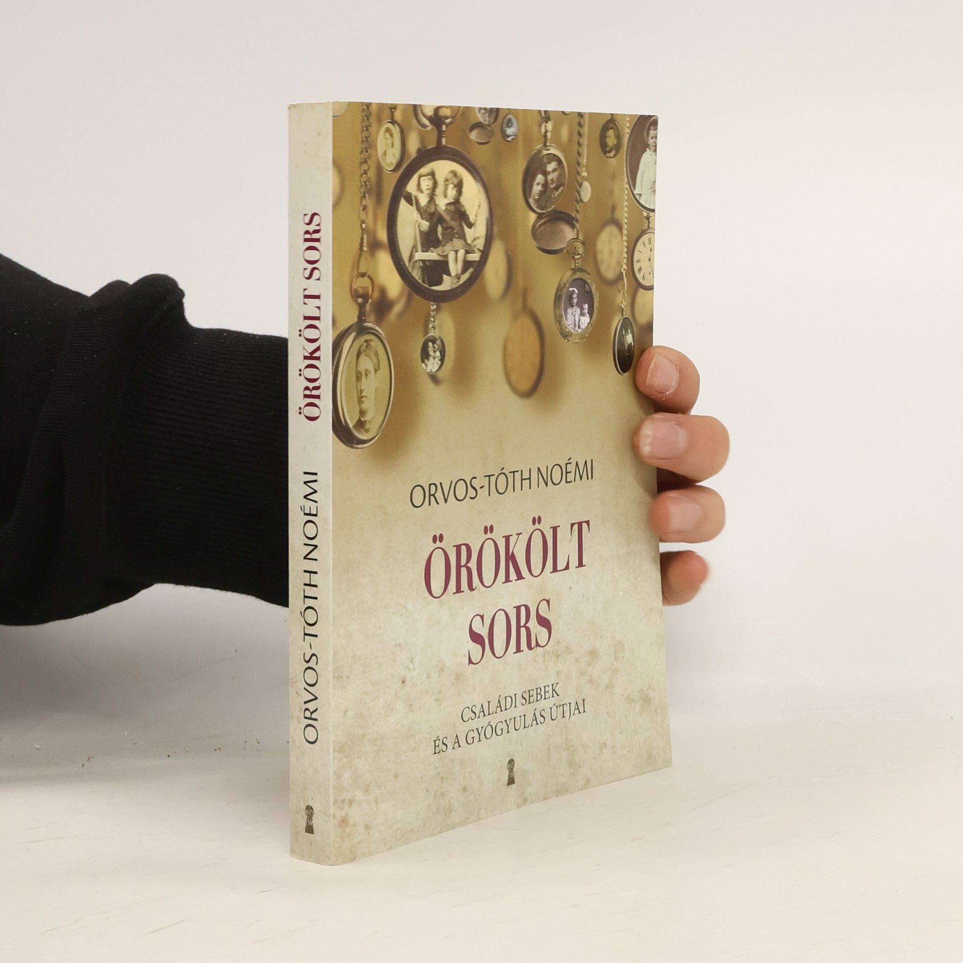 Noémi Orvos-Tóth Örökölt sors