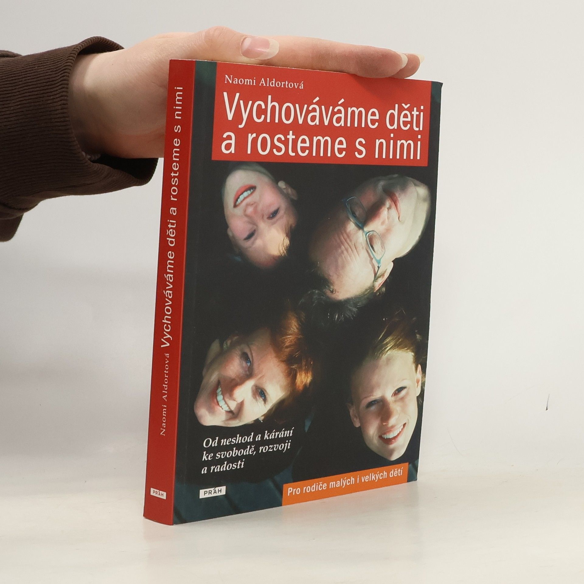 Naomi Aldort Vychováváme děti a rosteme s nimi