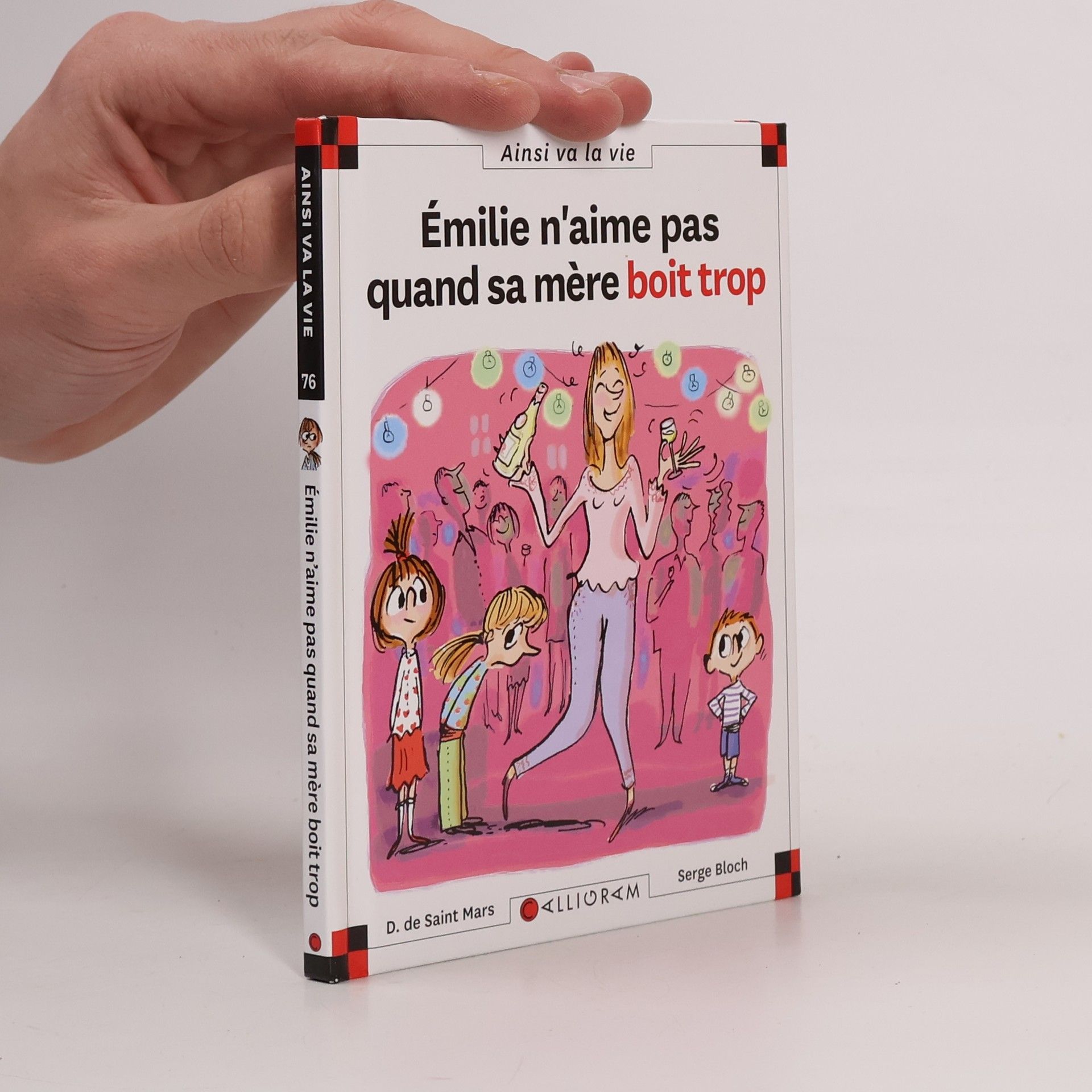 Émilie n'aime pas quand sa mère boit trop