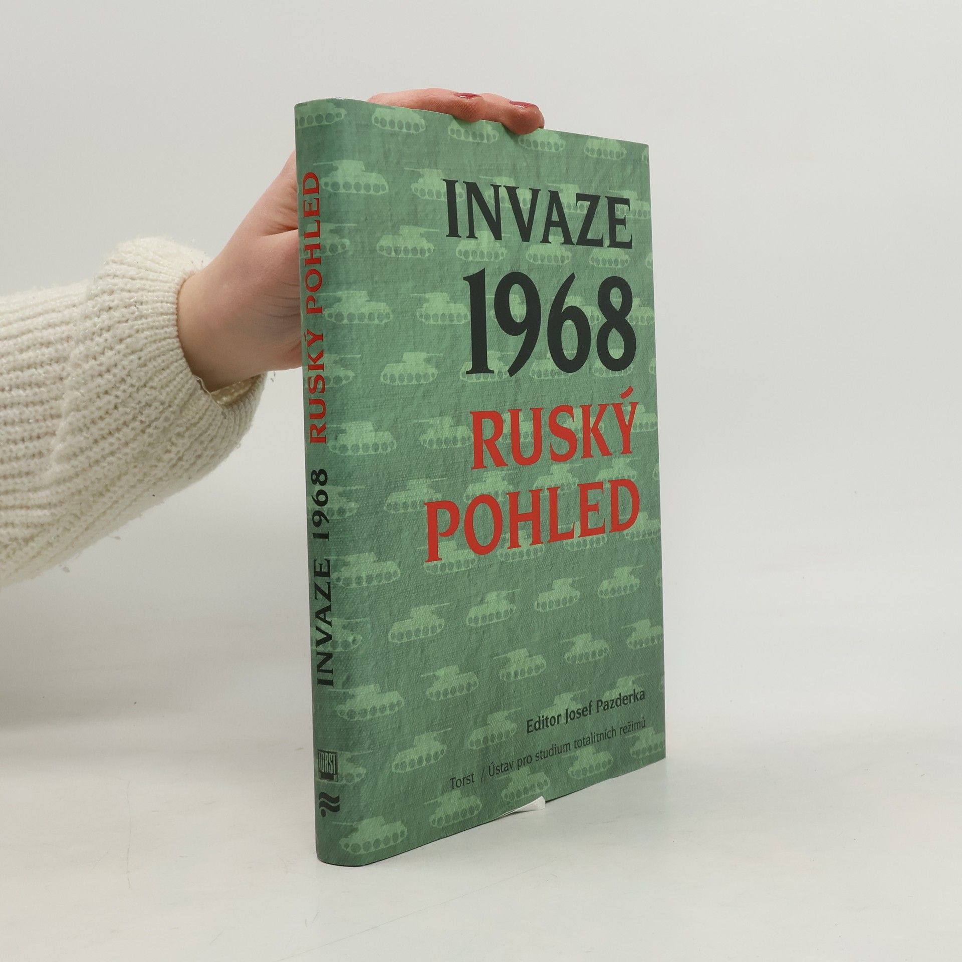 Dimitrij Běloševský Invaze 1968 : ruský pohled