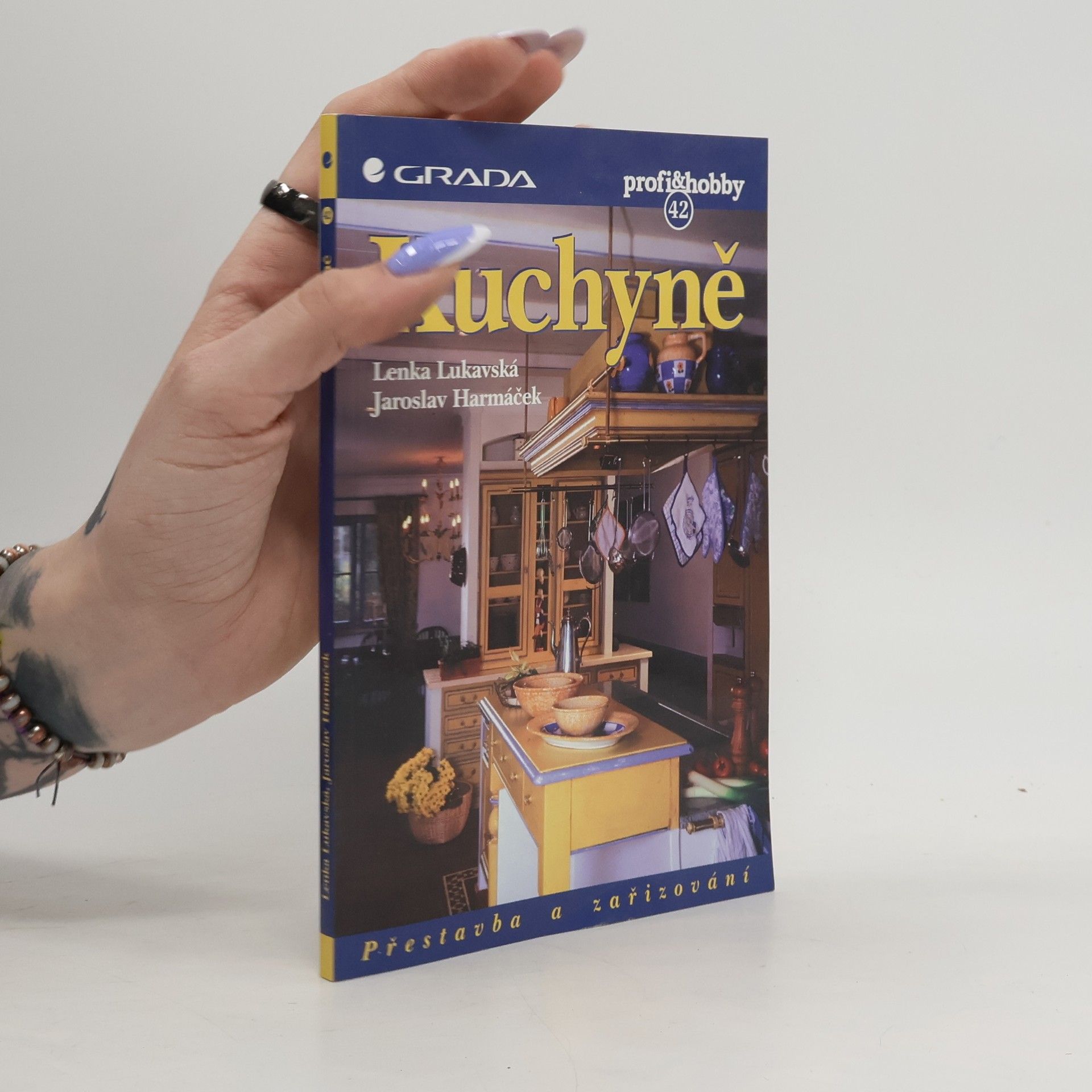 Lenka Lukavská Kuchyně. Přestavba a zařizování