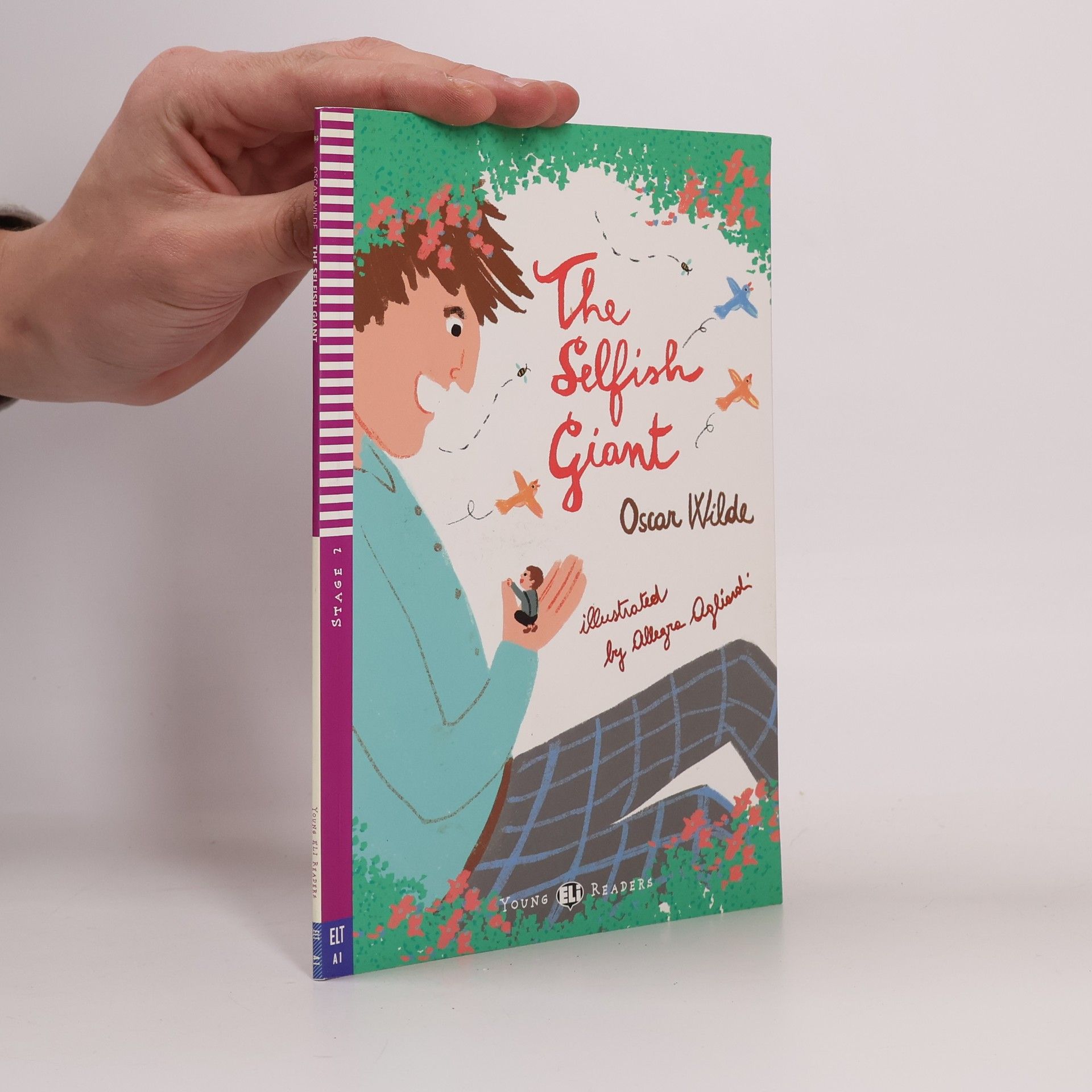 Oscar Wilde Young Eli Readers - 1: The Selfish Giant (A1)