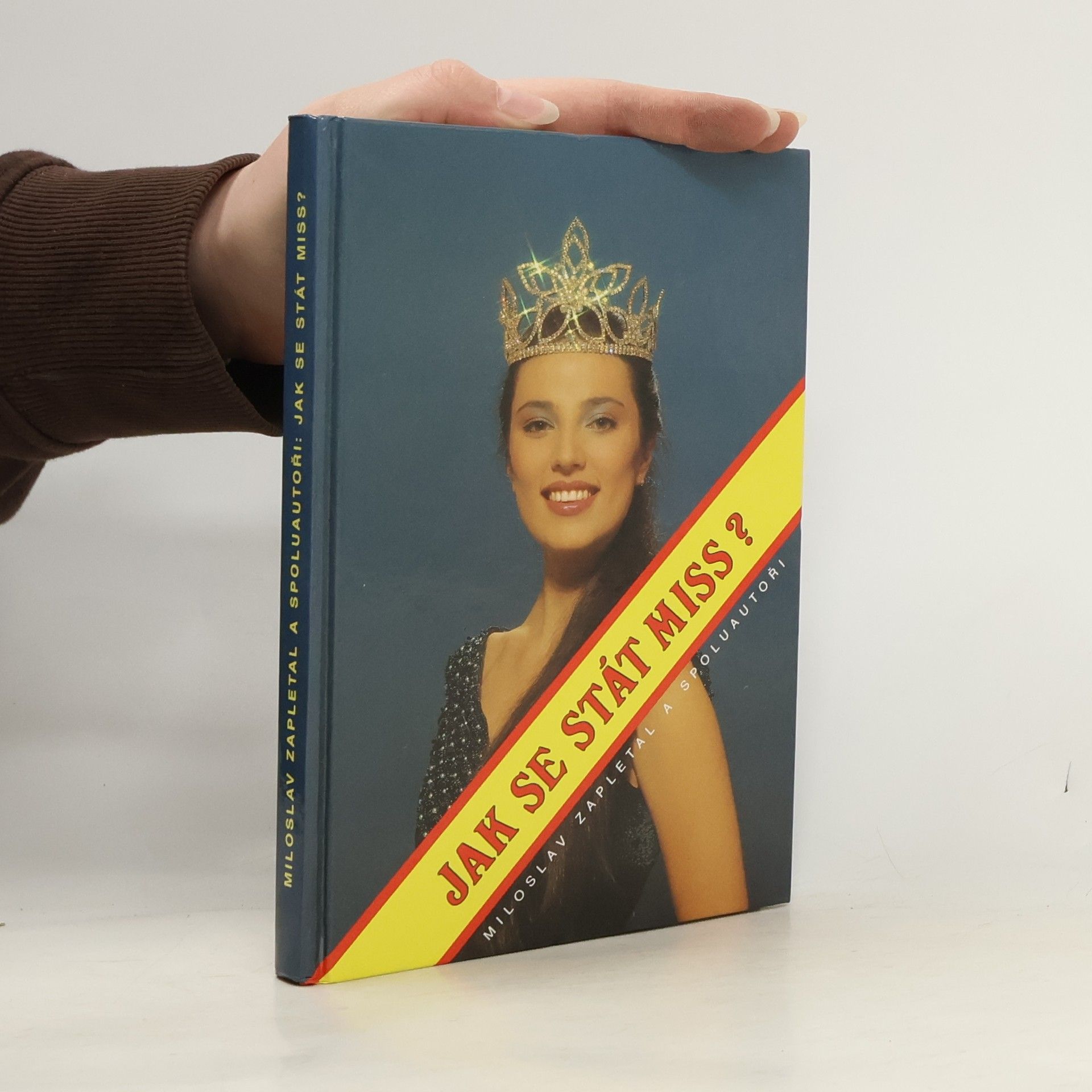 Miloš Zapletal Jak se stát Miss?