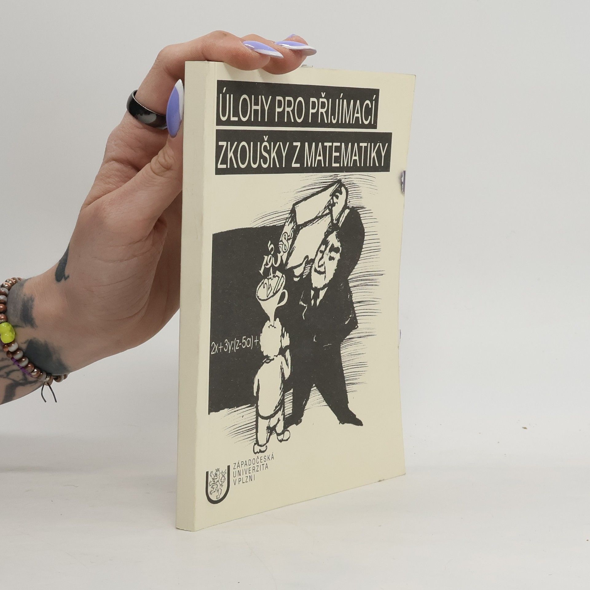 Collectif d'auteurs Úlohy pro přijímací zkoušky z matematiky