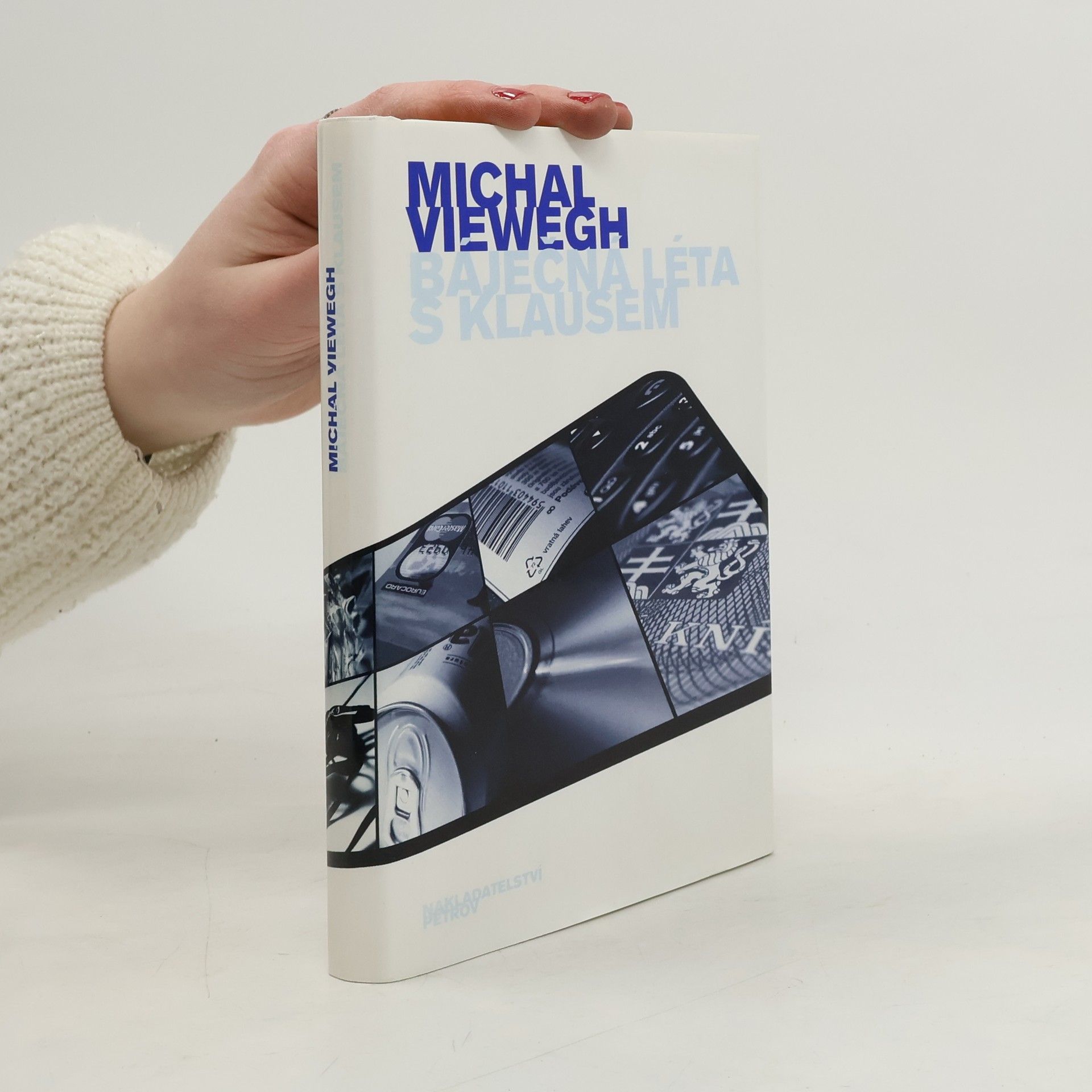 Michal Viewegh Báječná léta s Klausem