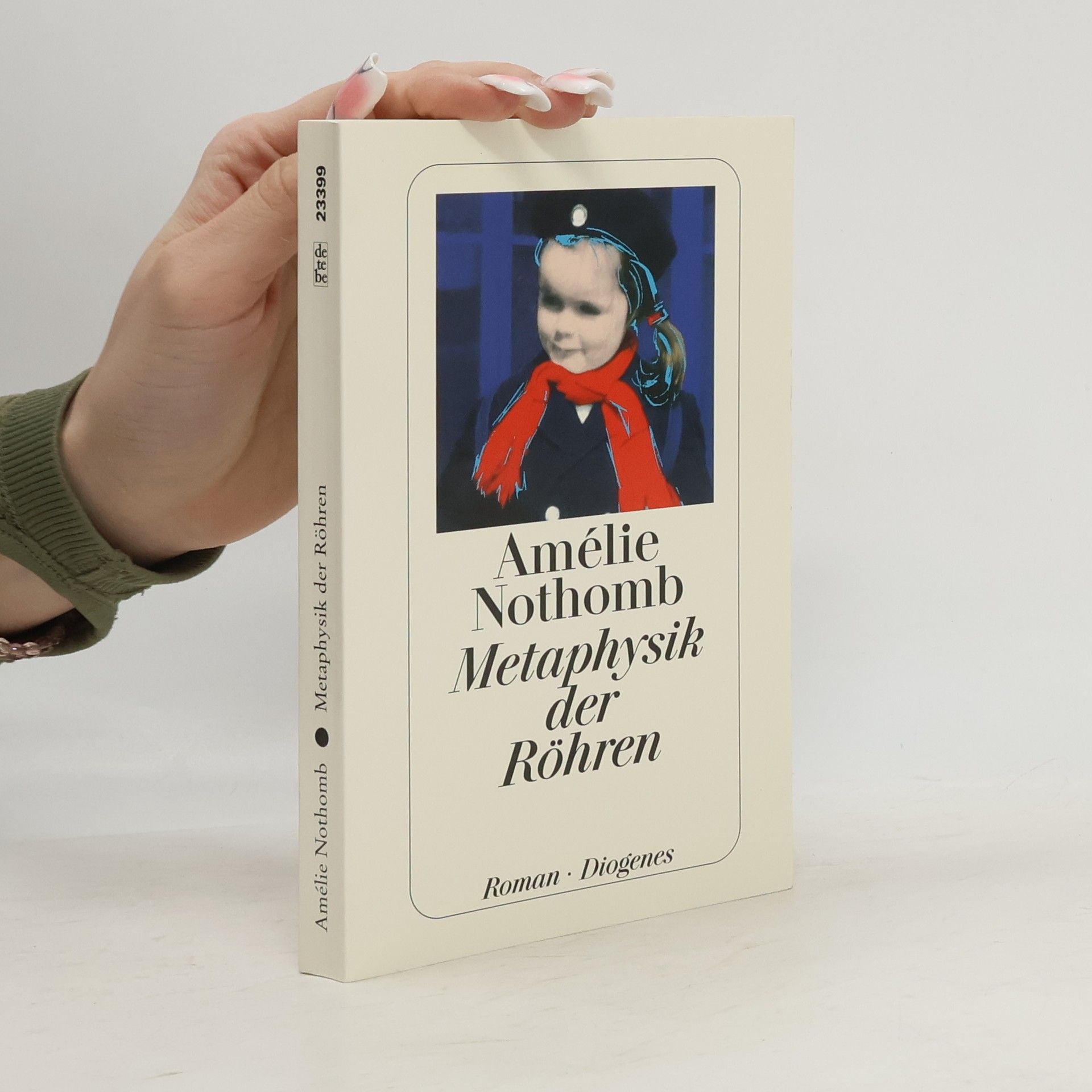 Amélie Nothomb Metaphysik der Röhren