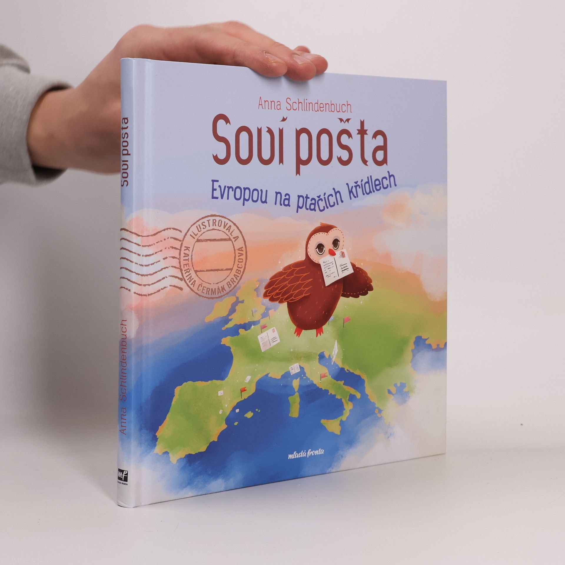 Kateřina Čermák Brabcová Soví pošta : Evropou na ptačích křídlech