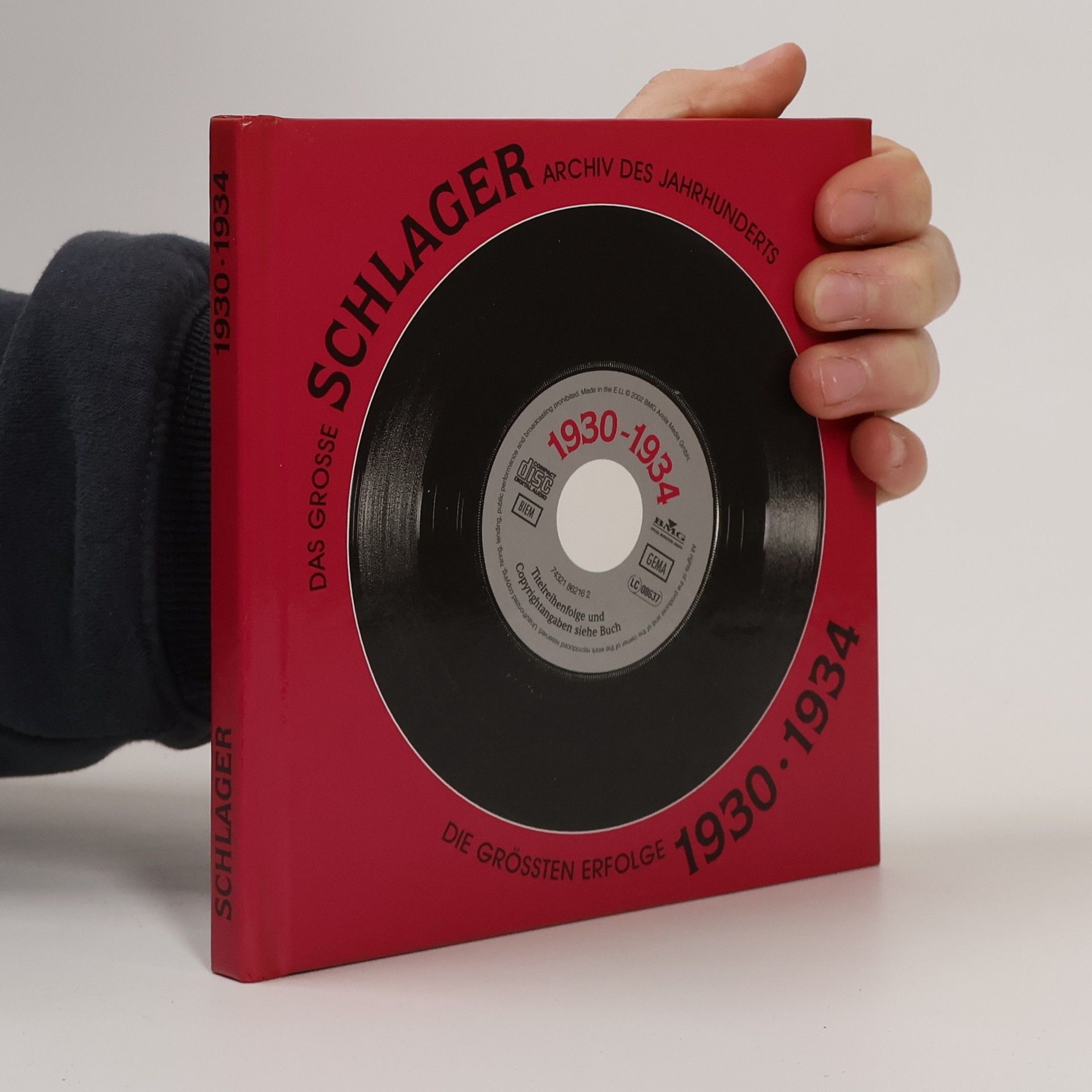 Kolektív autorov Das Grosse Schlager Archiv des Jahrhunderts. Die Grössten Erfolge 1930-1934