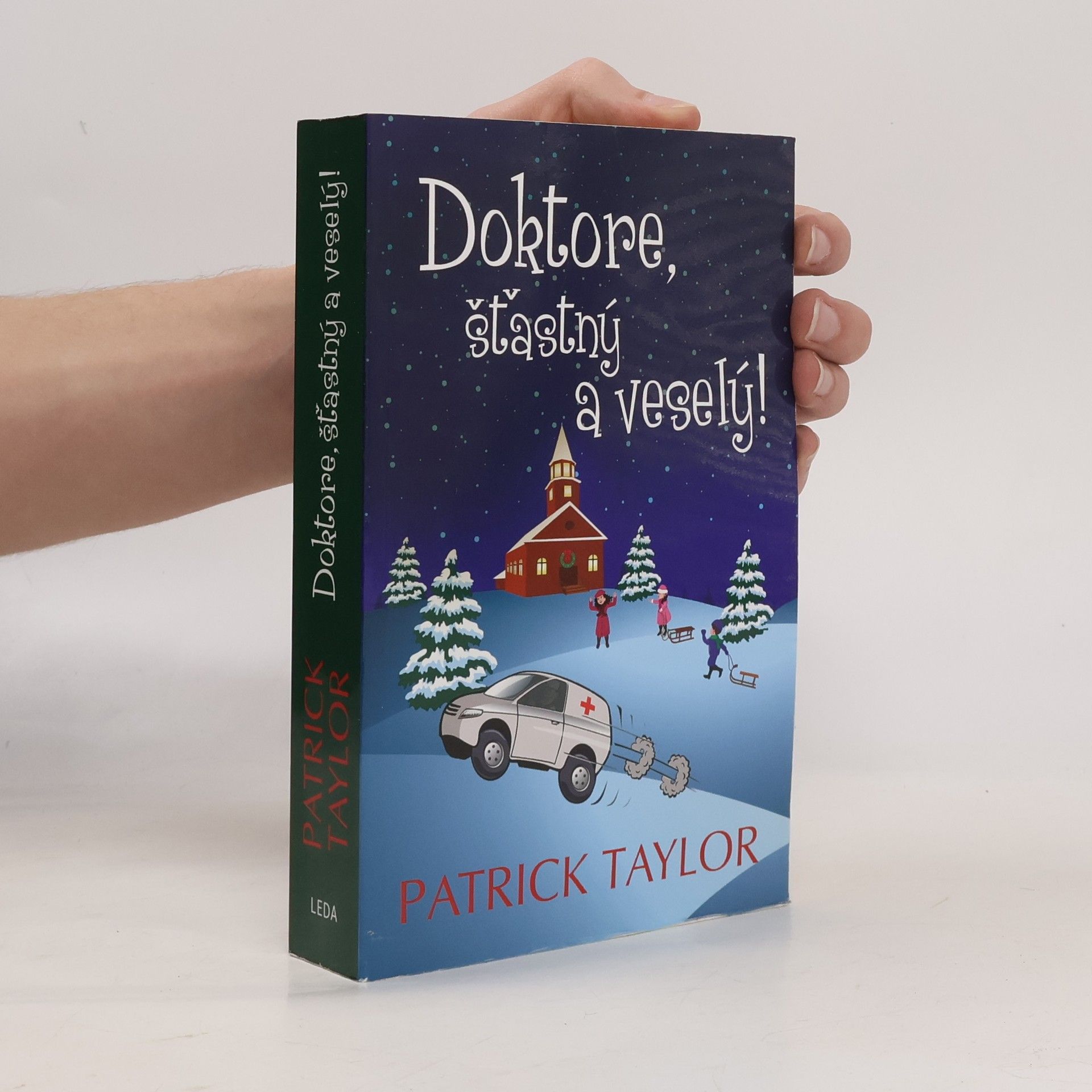 Patrick Taylor Doktore, šťastný a veselý!