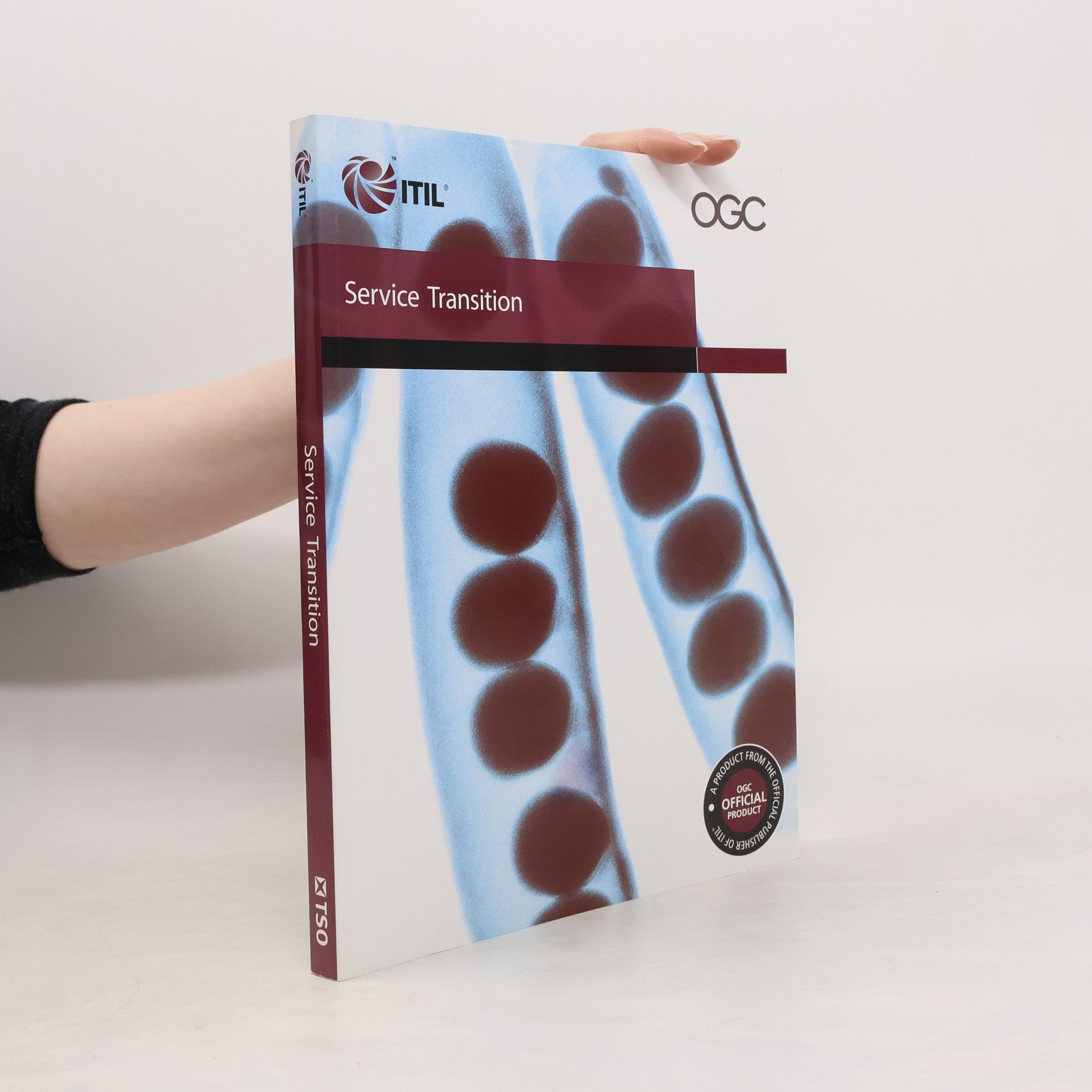 Velká Británie Office of Government Commerce ITIL. Service Transition